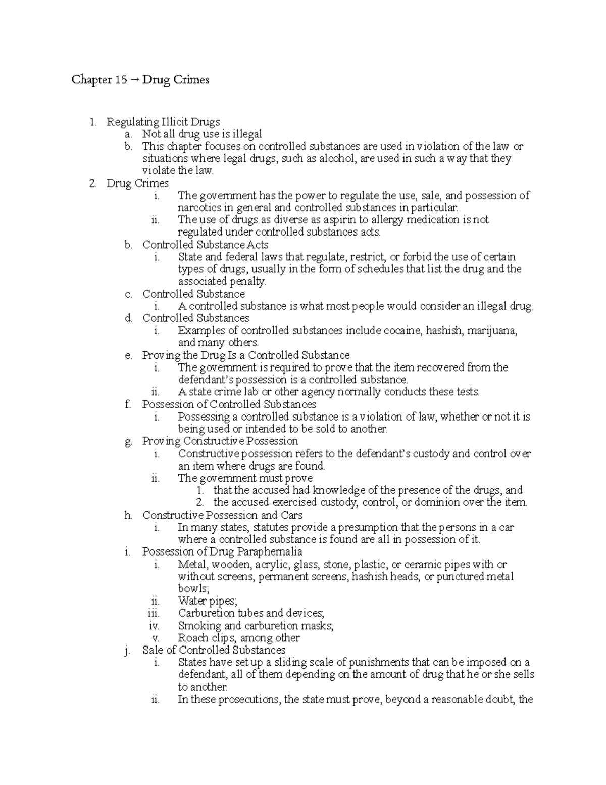 Chapter 15 - Class Notes - Chapter 15 → Drug Crimes Regulating Illicit ...