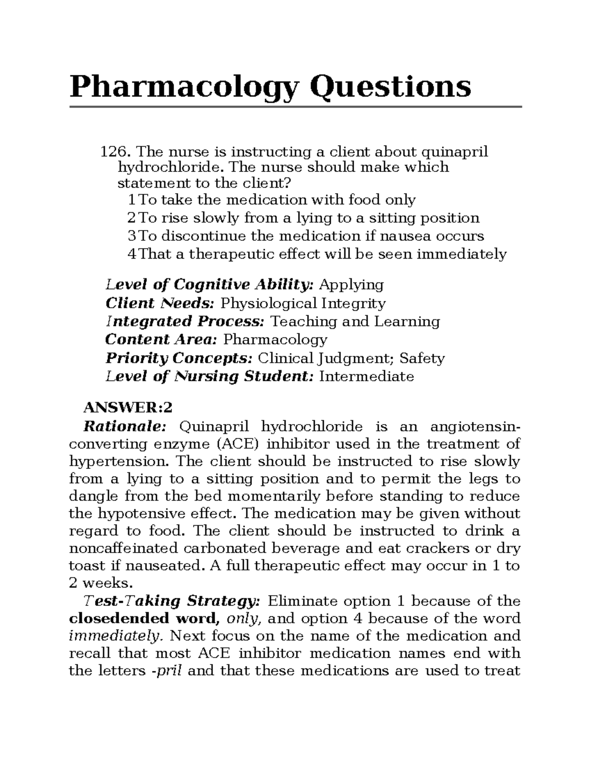 Pharma - Sana makamakatulong - Pharmacology Questions The nurse is ...