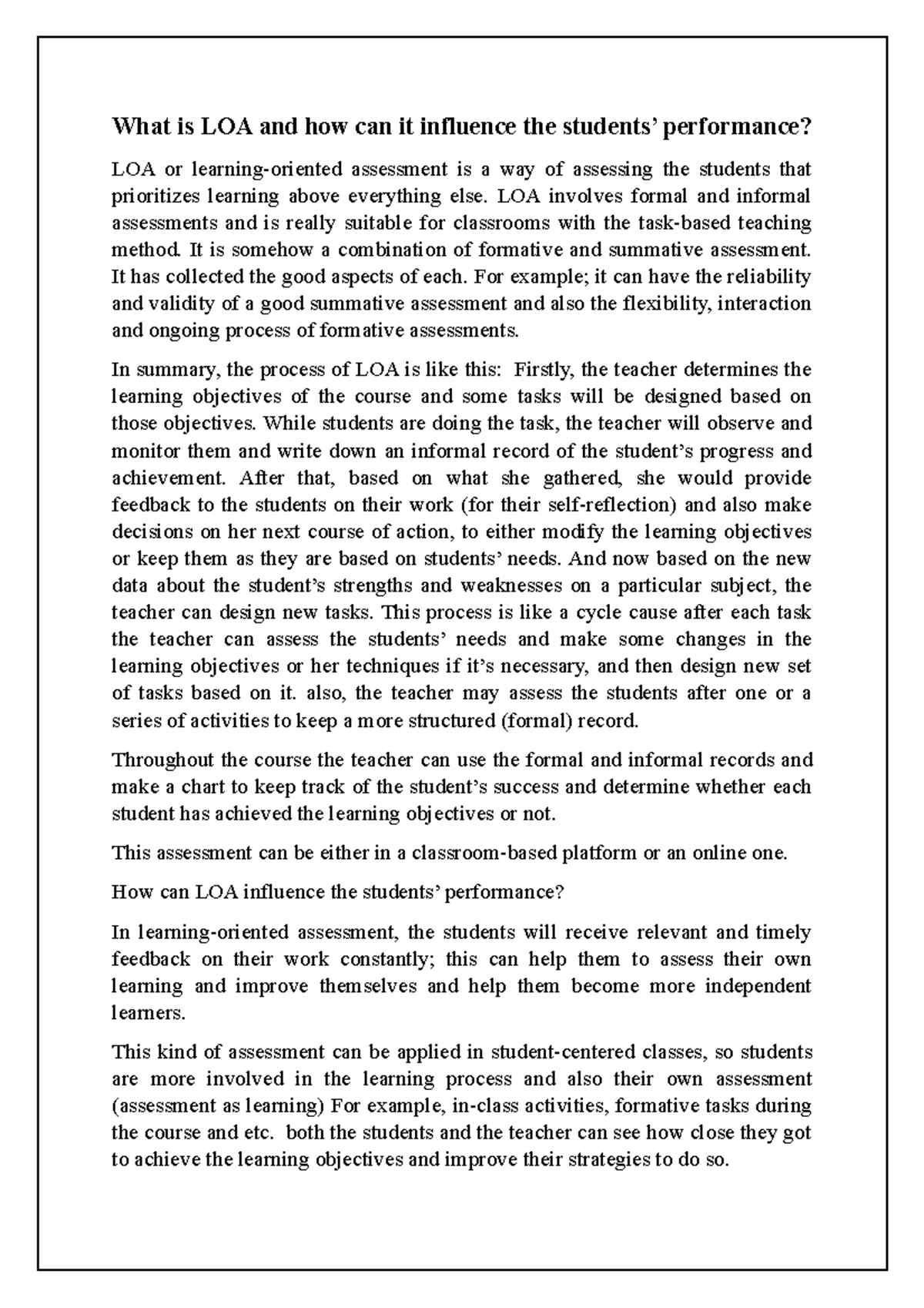 What is LOA and how can it influence the students assessment of