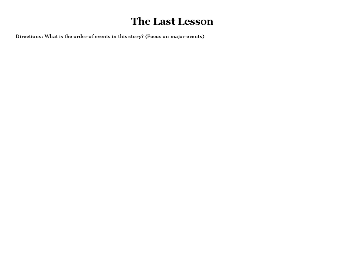 the-last-lesson-order-of-events-the-last-lesson-directions-what-is