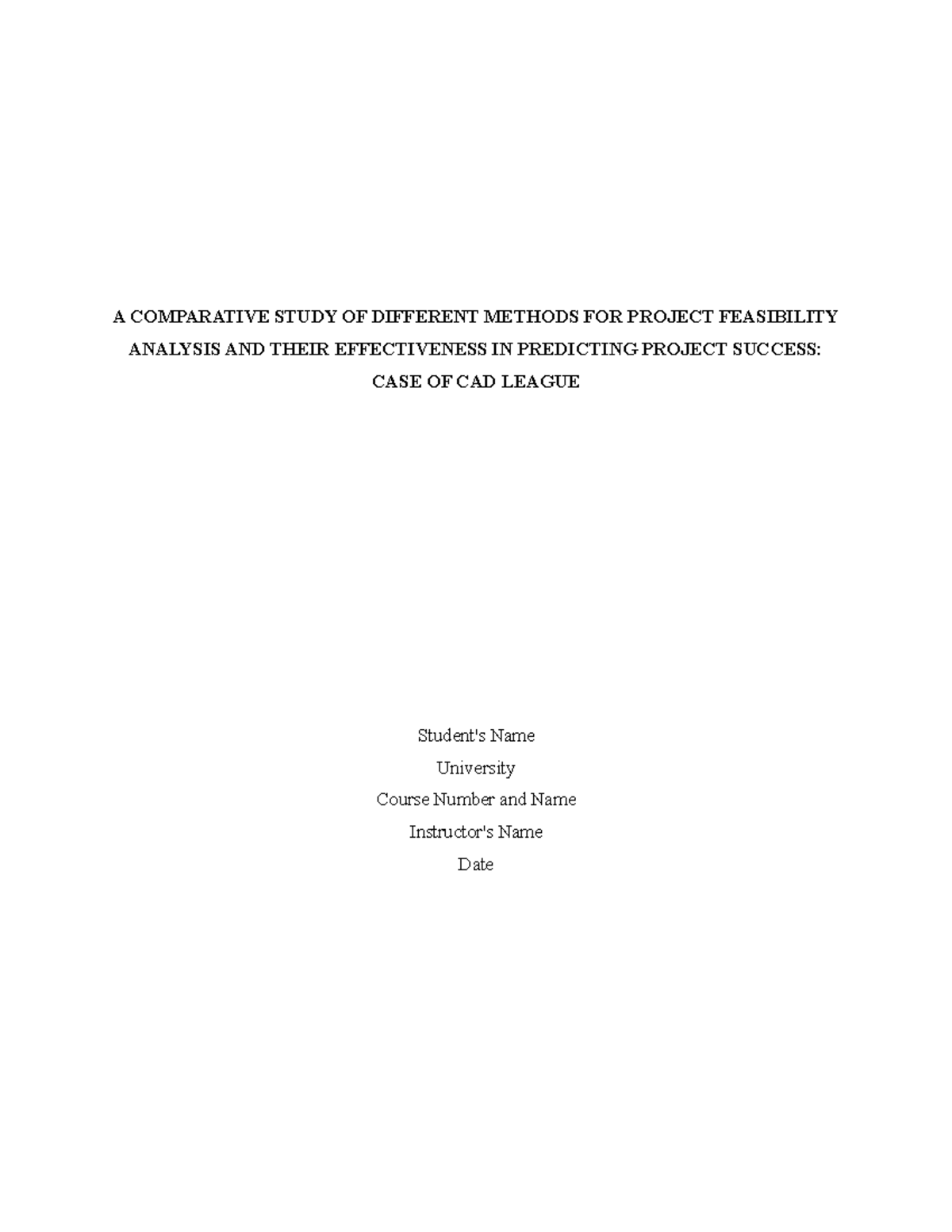 Project Feasibility Final - A COMPARATIVE STUDY OF DIFFERENT METHODS ...