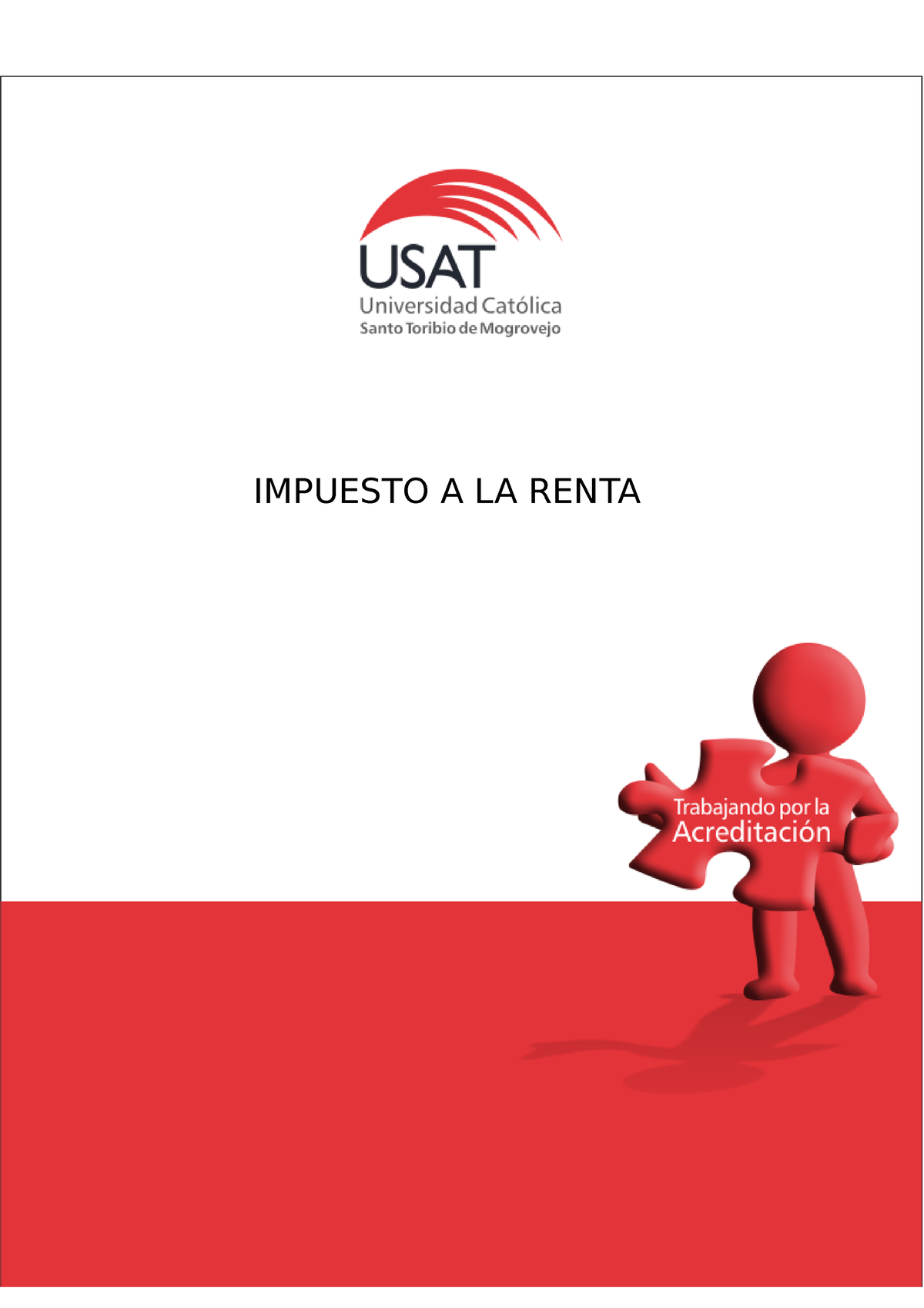 Impuesto A LA Renta Trabajo de Contabilidad IMPUESTO A LA RENTA