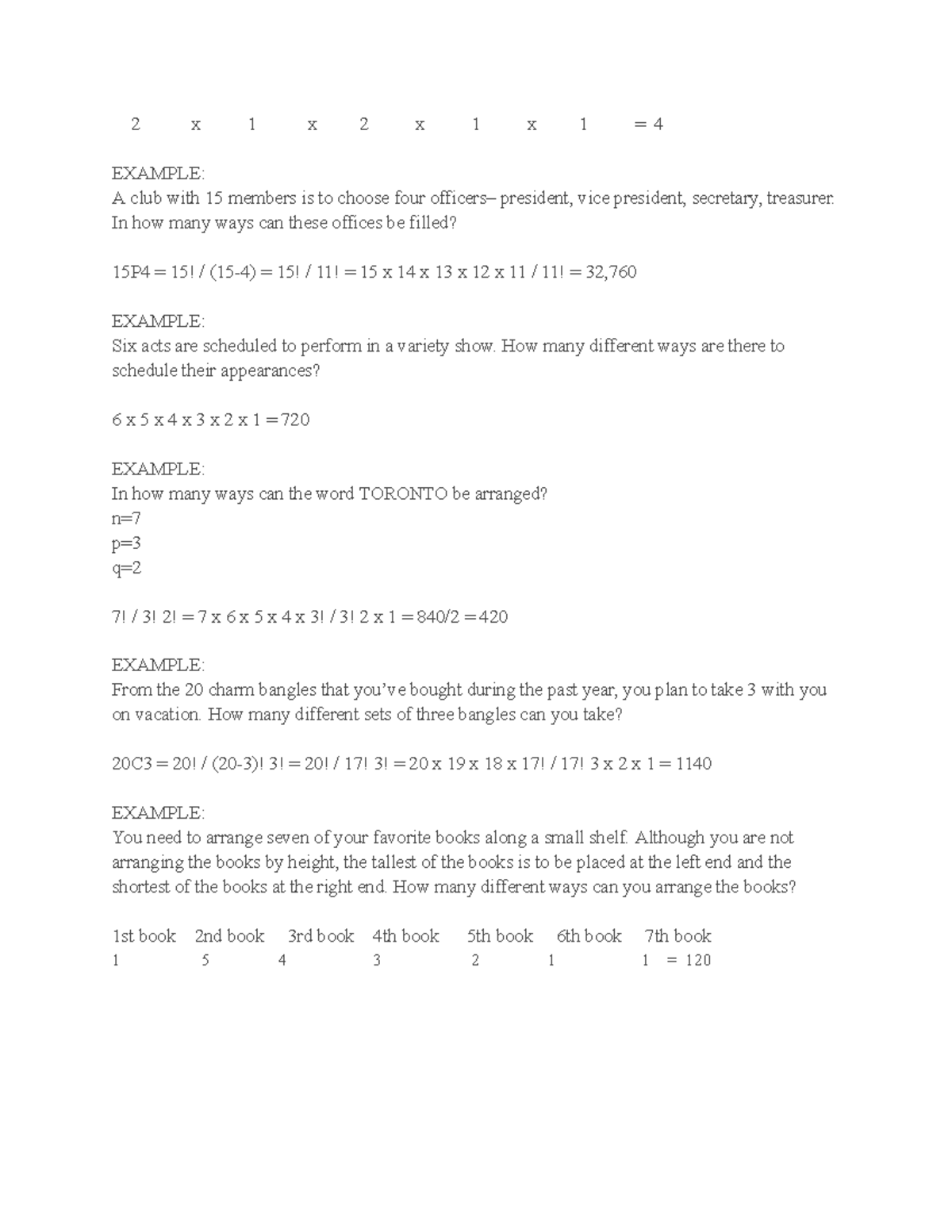 Fundamental Counting Principles - 2 x 1 x 2 x 1 x 1 = 4 EXAMPLE: A club ...