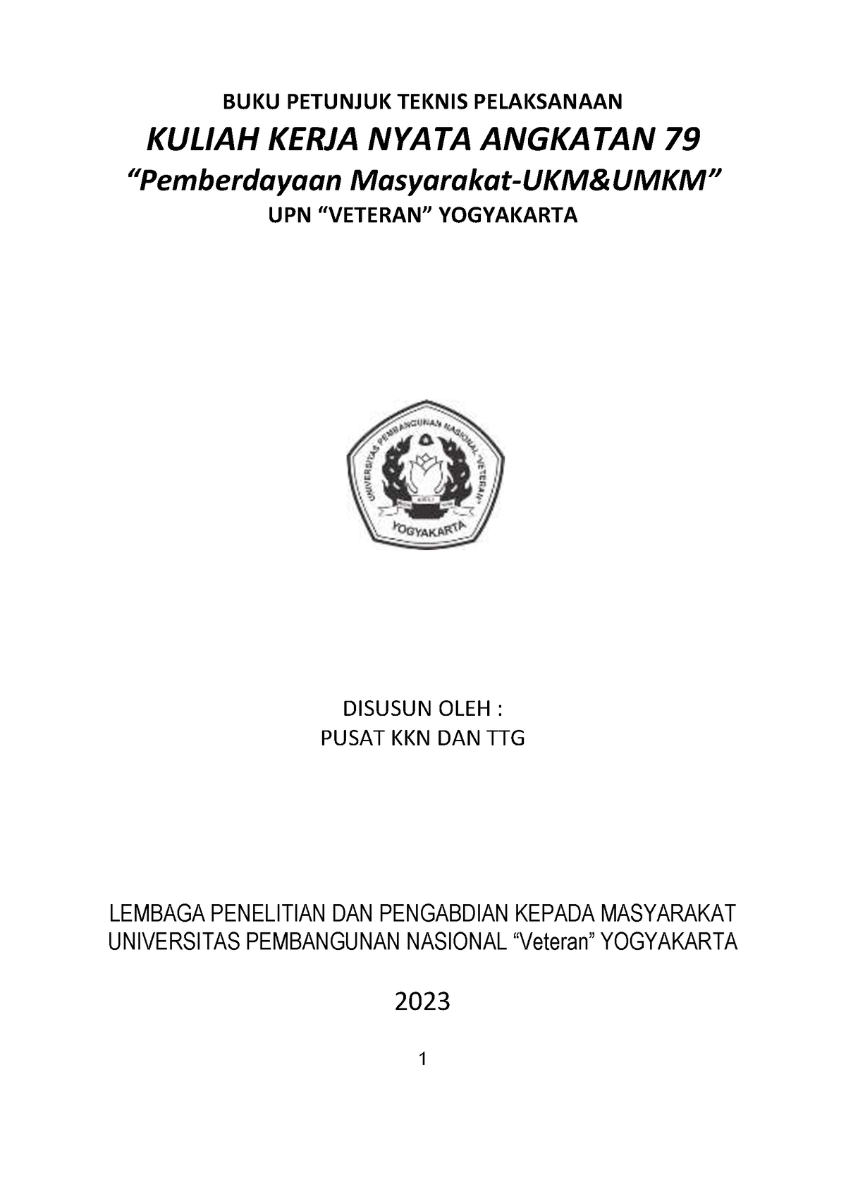 Buku Petunjuk Teknis KKN Angkatan 79 - BUKU PETUNJUK TEKNIS PELAKSANAAN ...