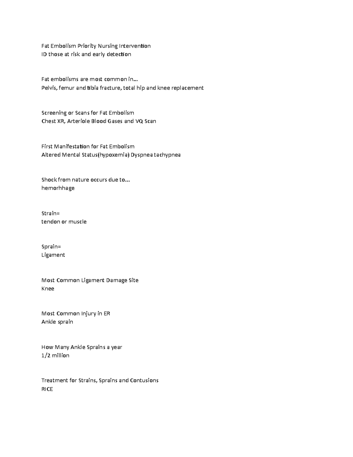 Nursing notes 3 - Fat Embolism Priority Nursing Intervention ID those