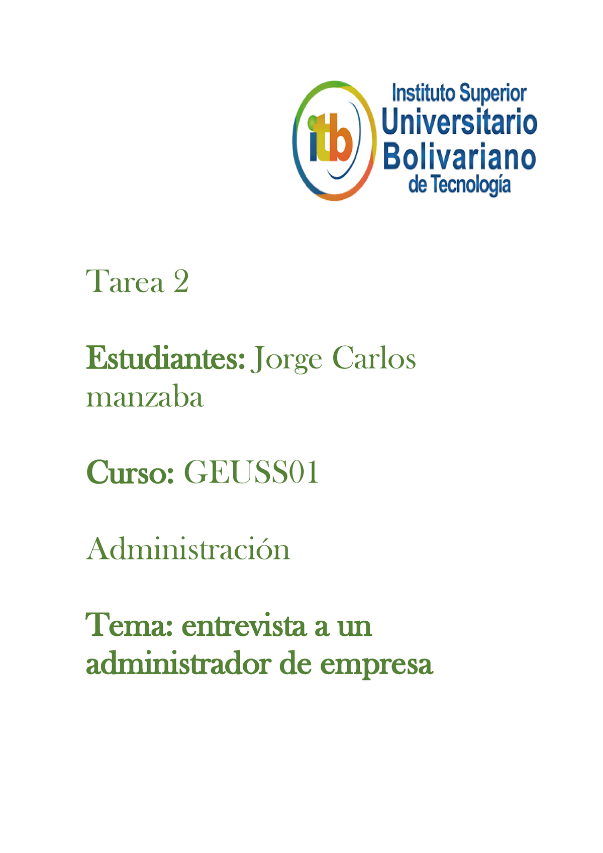 Administracion Tarea Virtual 2 - Tarea 2 Estudiantes: Jorge Carlos ...