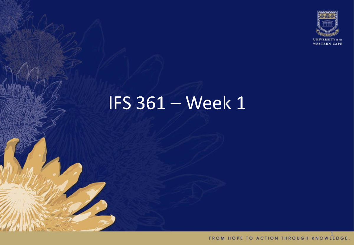 Week+1 - week 1 lecture notes - IFS 361 – Week Employers’ rating of the ...