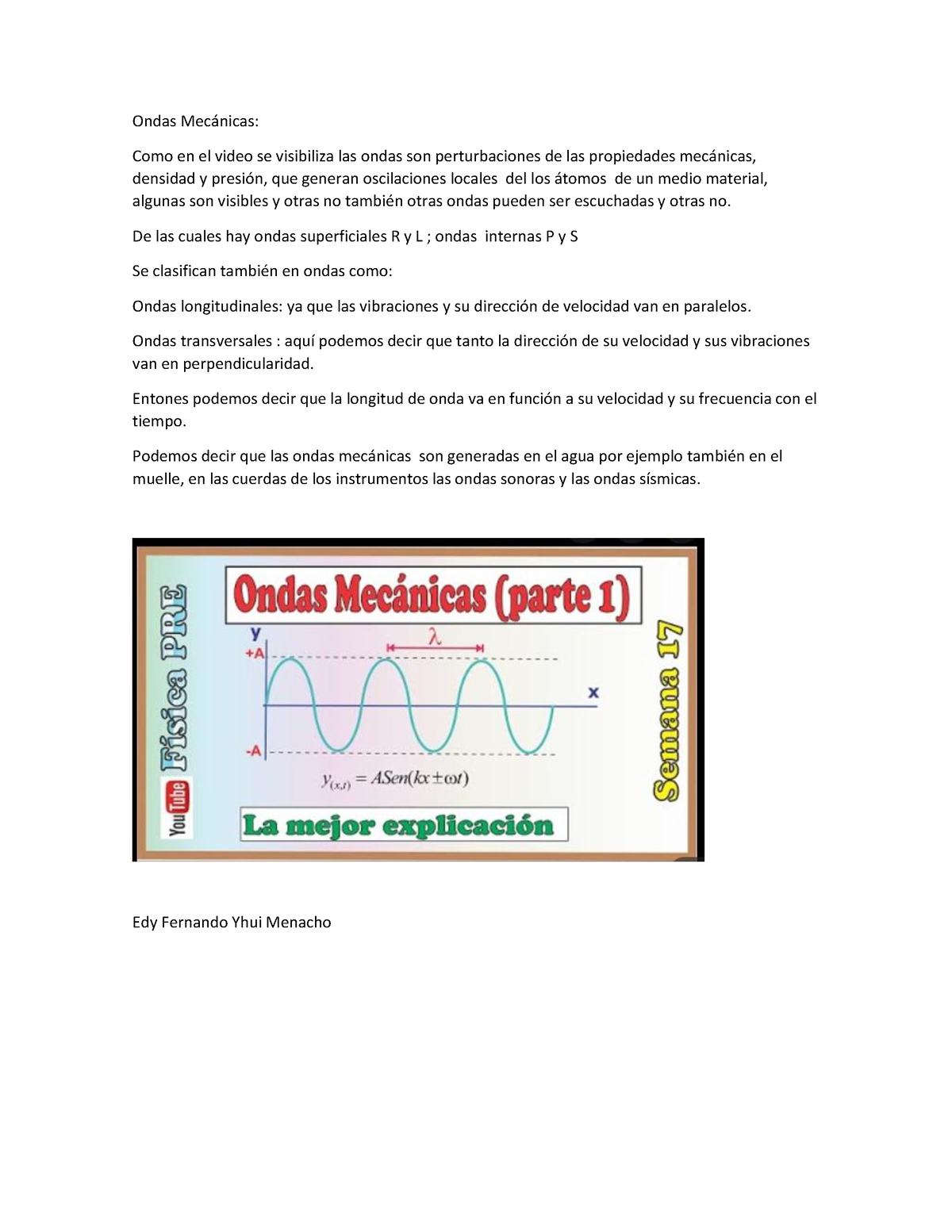 Ondas Mecánicas - Ondas Mec·nicas: Como En El Video Se Visibiliza Las ...