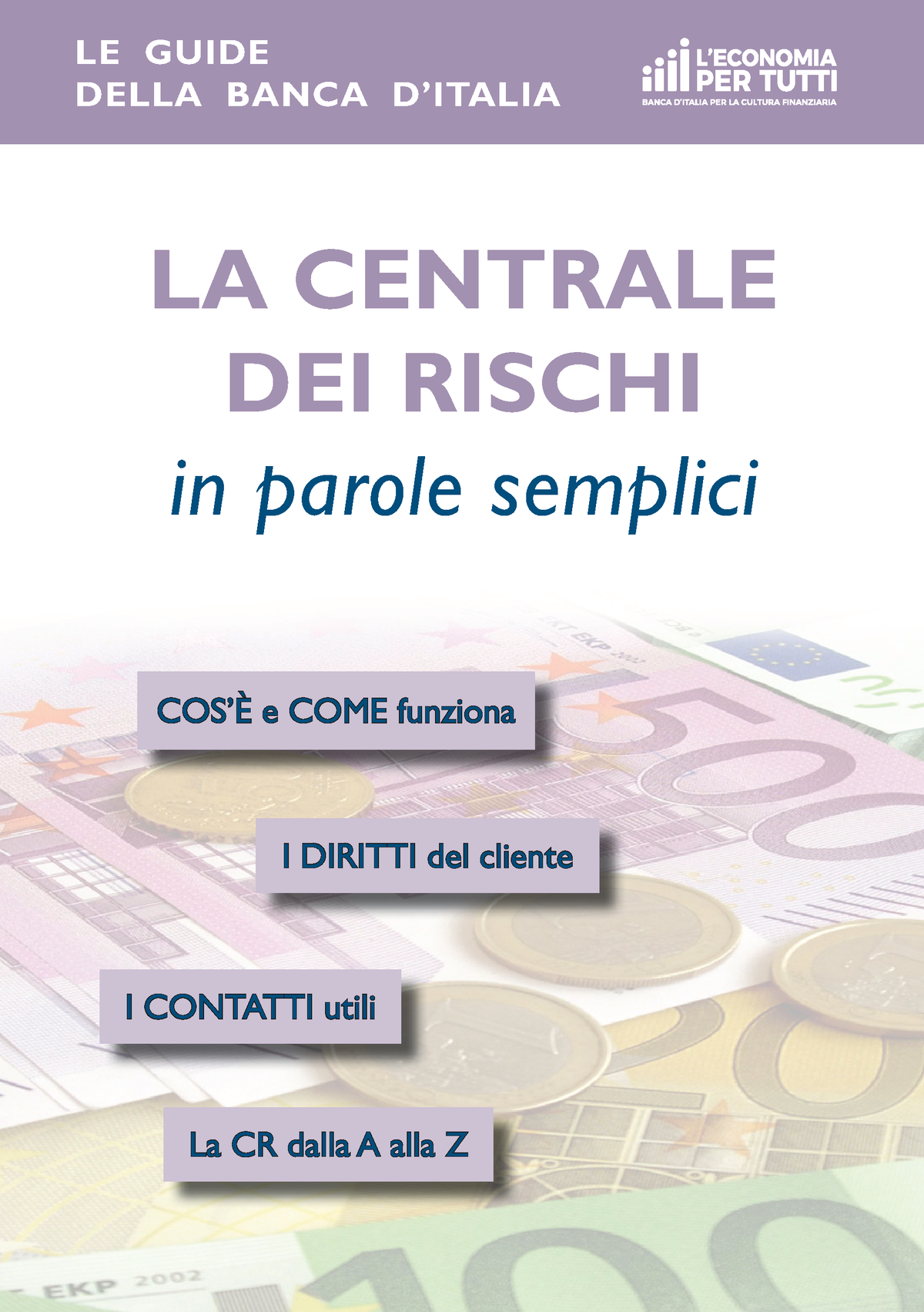 Seminario Sulla Banca D'italia, Guida-centrale-rischi - LA CENTRALE DEI ...