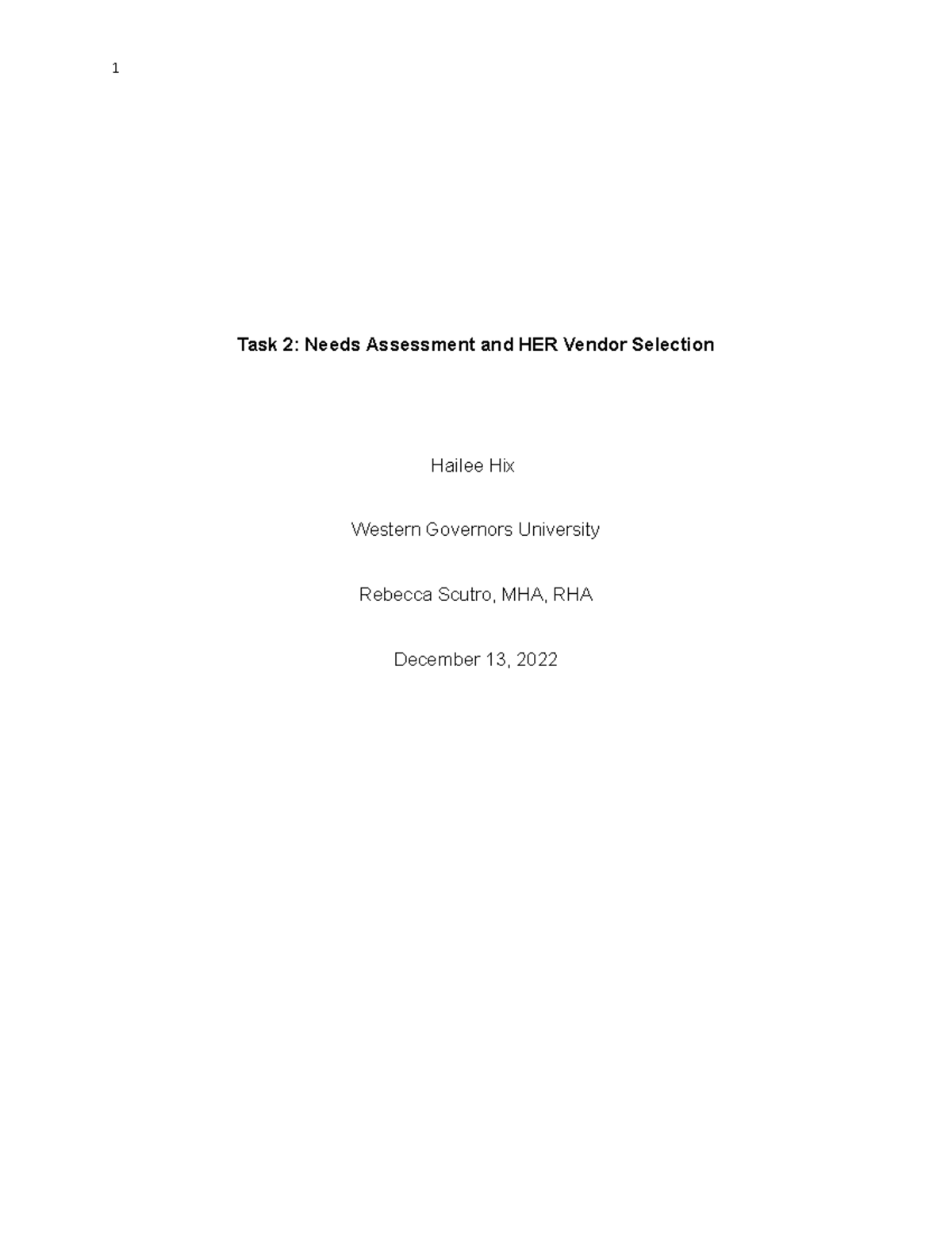 Task 2 - task 2 - Task 2: Needs Assessment and HER Vendor Selection ...
