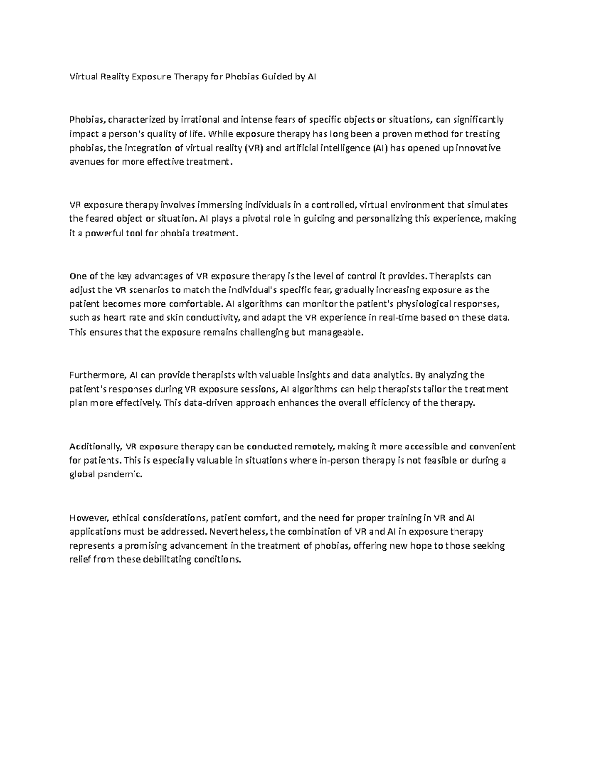 Virtual Reality Exposure Therapy for Phobias Guided by A1 While exposure therapy has long been