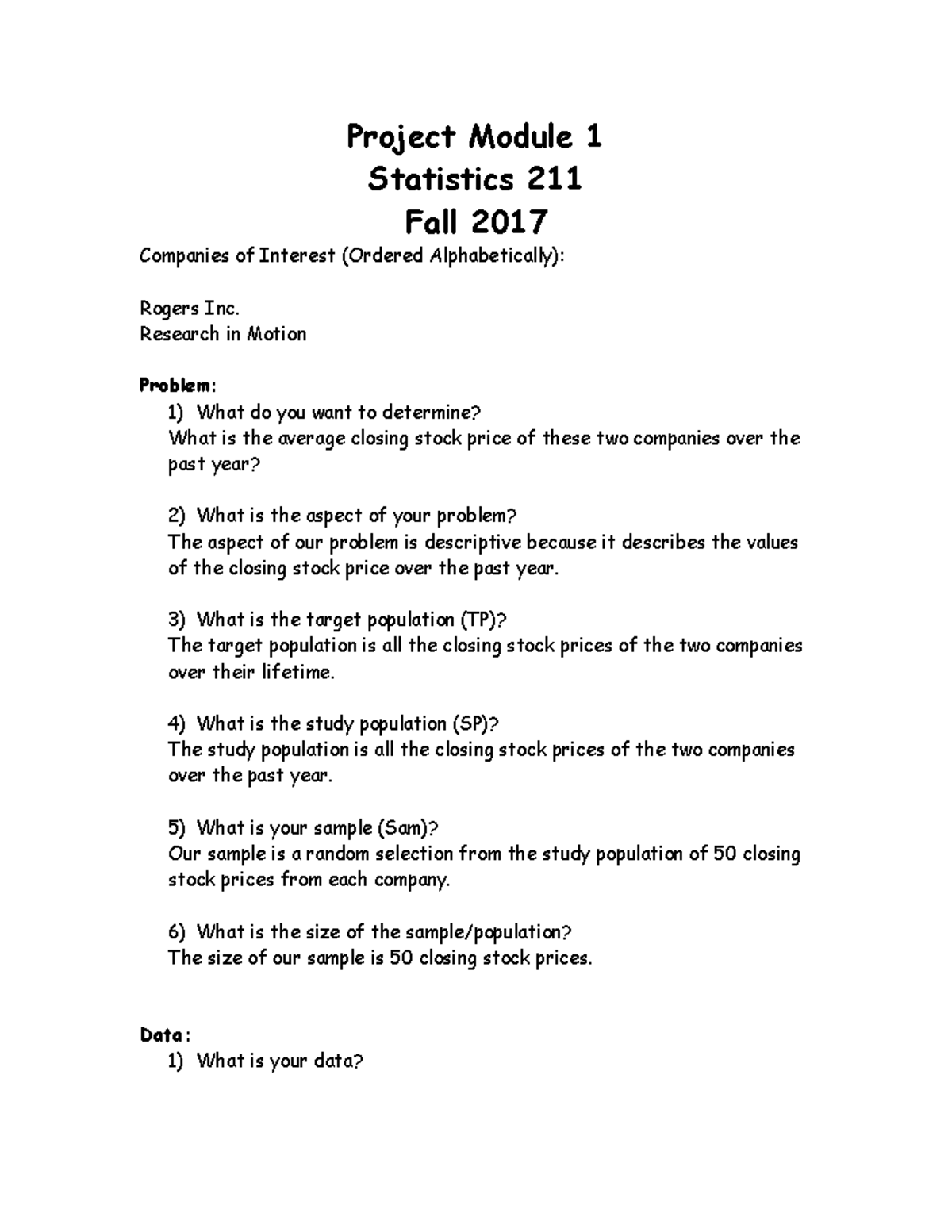 Project Module 1 - Research in Motion Problem: 1) What do you want to ...