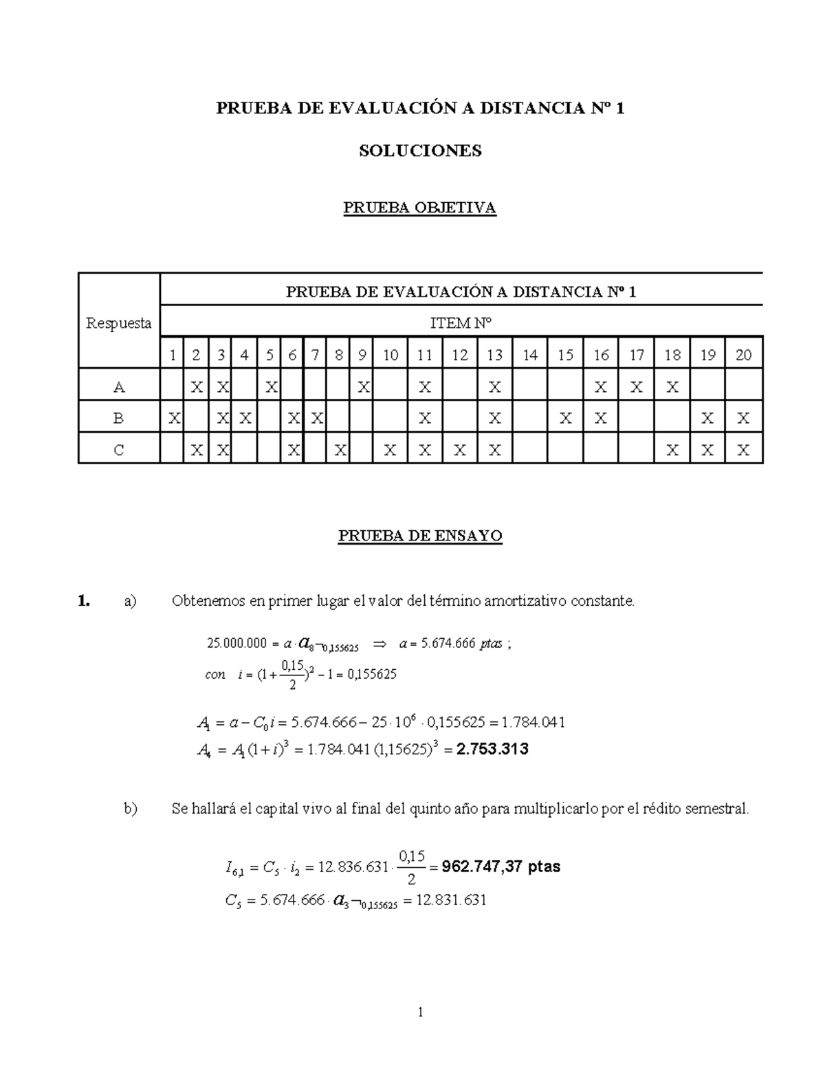 Prueba De La Asignatura Matemática Financiera Solución 4 - PRUEBA DE ...