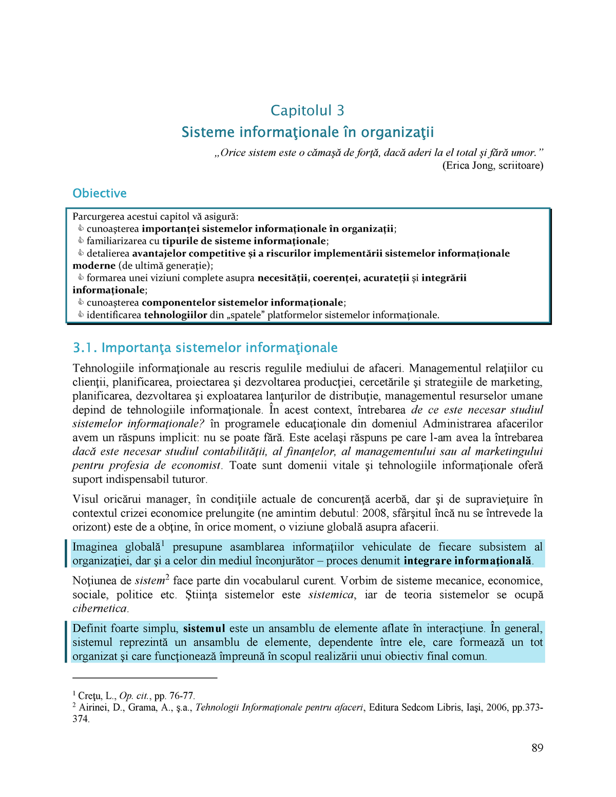Feasibility Alleviation assistance TIA-C3 - 😒😒😒 - Capitolul 3 Sisteme informaţionale în organizaţii „Orice  sistem este o cămaşă de - StuDocu