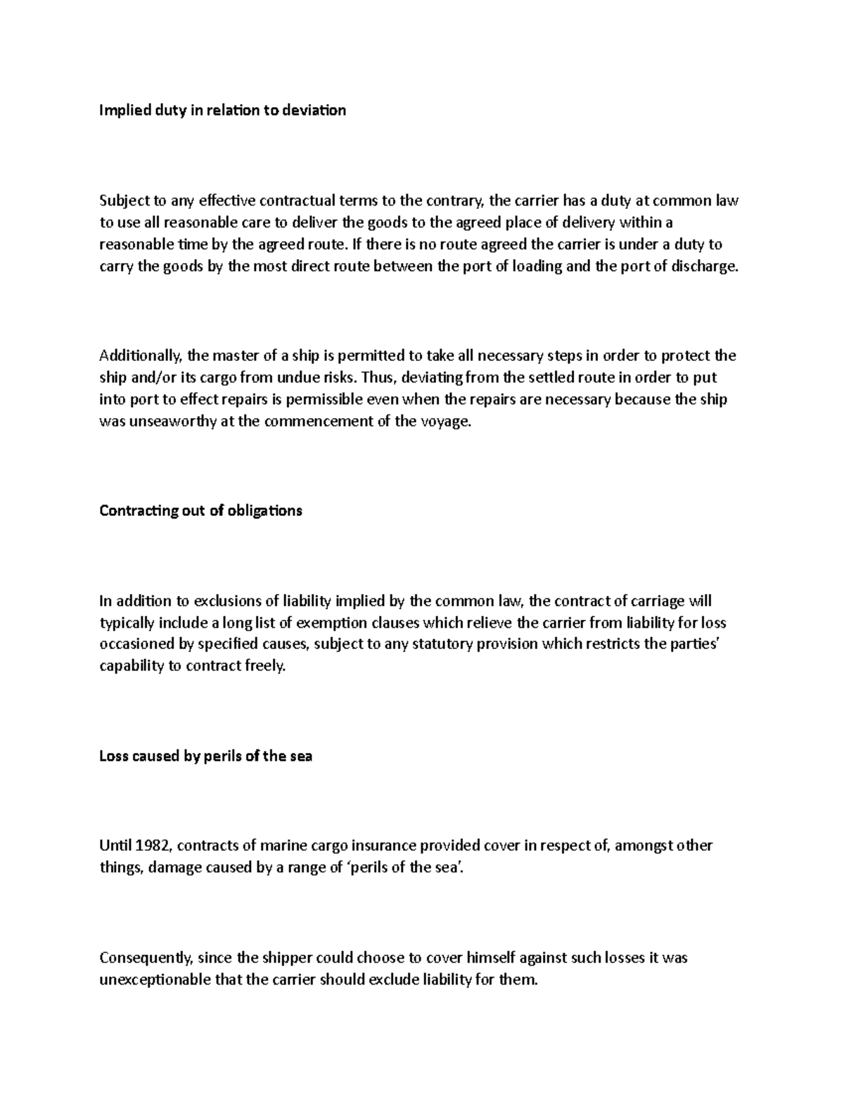Implied duty in relation to deviation - If there is no route agreed the ...