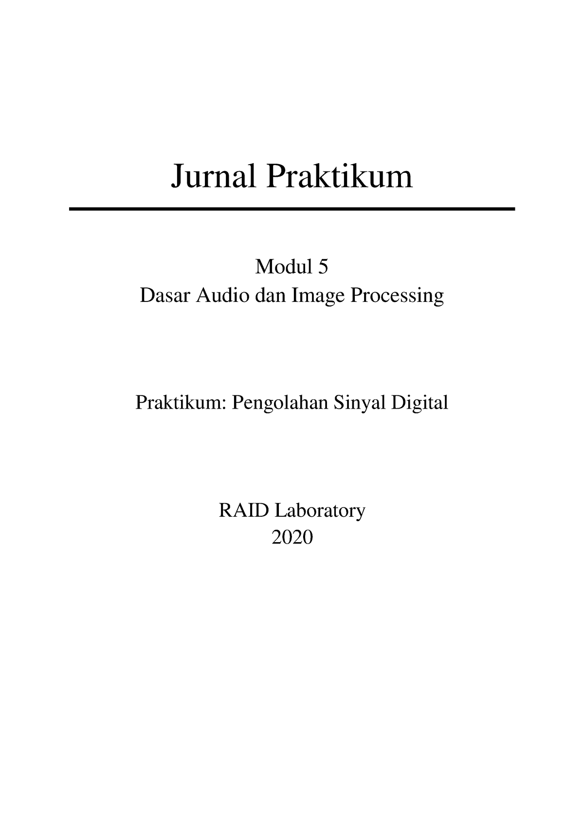 Raid Lab - Pengolahan Sinyal Data - Jurnal Praktikum Modul 5 Dasar ...