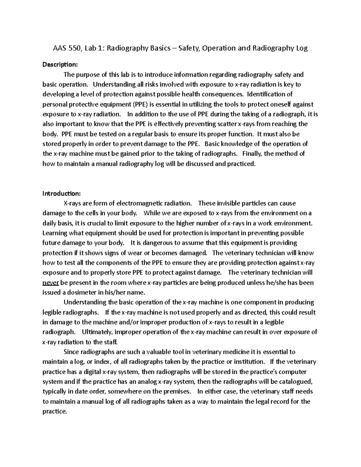 Lab 1 Radiography Basics Understanding all risks involved with
