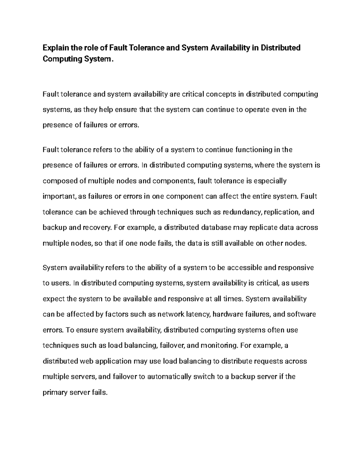 Explain the role of Fault Tolerance and System Availability in ...