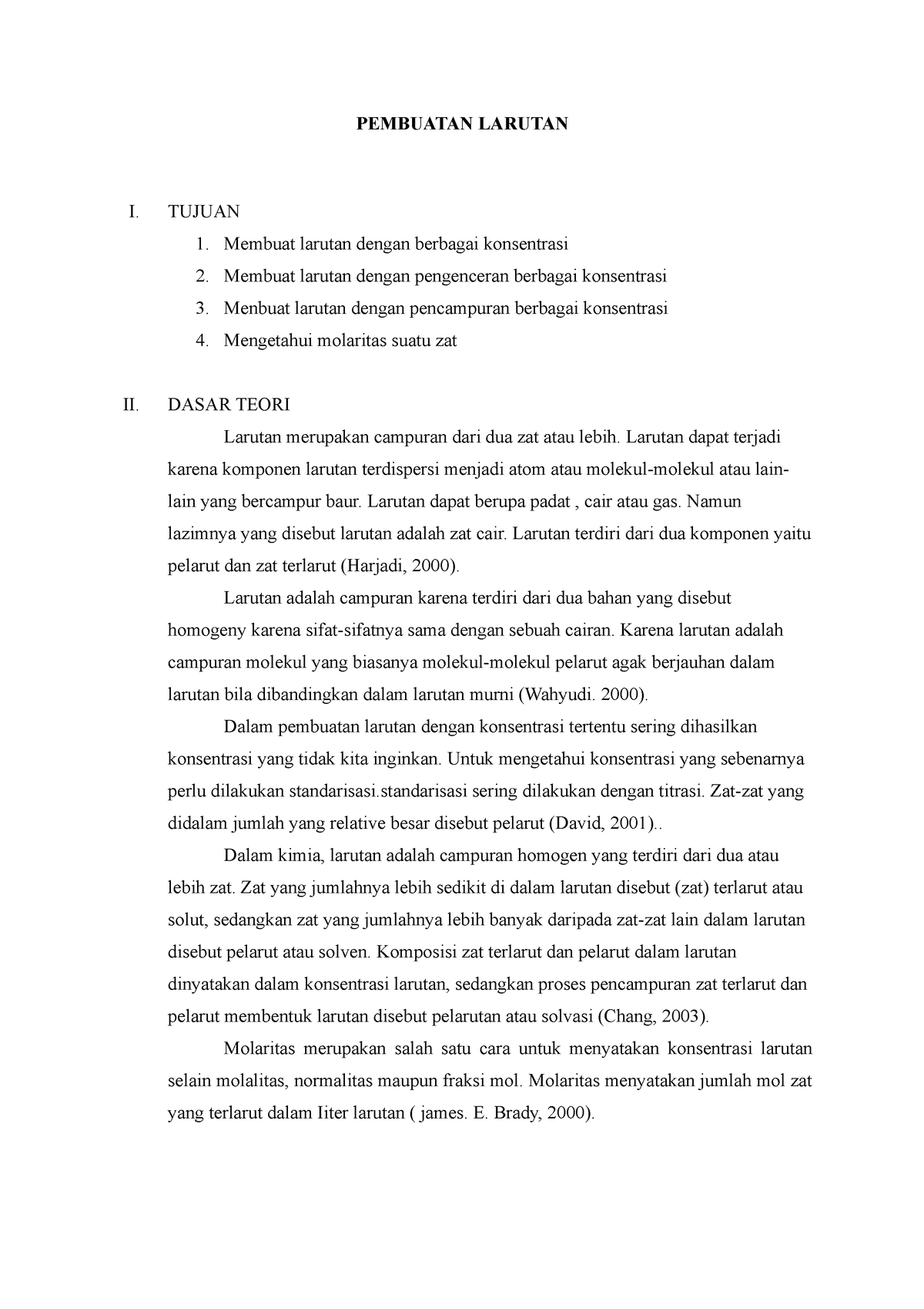 Laporan Praktikum Kimia Dasar Pembuatan - PEMBUATAN LARUTAN I. TUJUAN ...