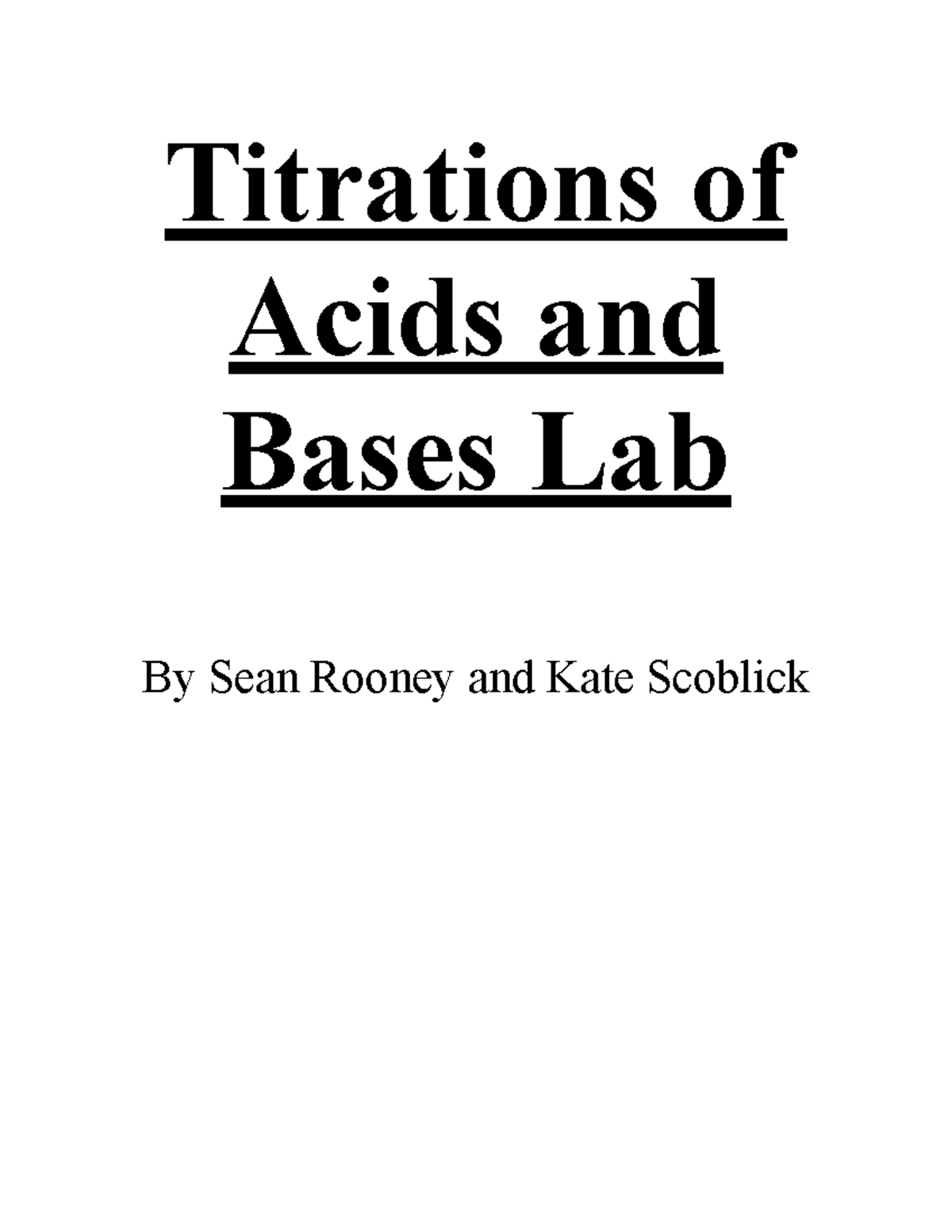 Titrations of Acids and Bases Lab Titrations of Acids and Bases Lab