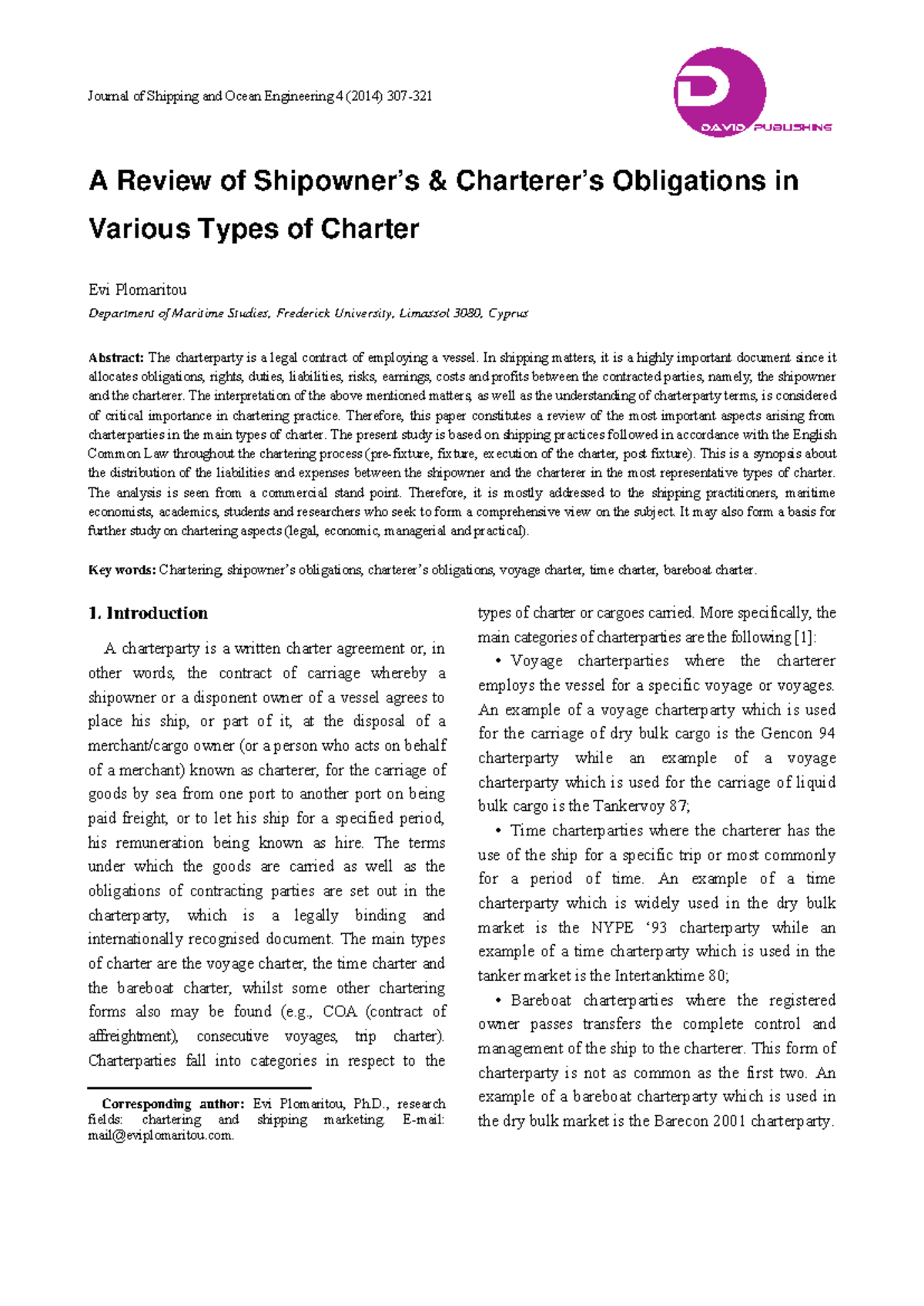 A Review of Shipowner’s Charterer’s Obligations in various types of ...