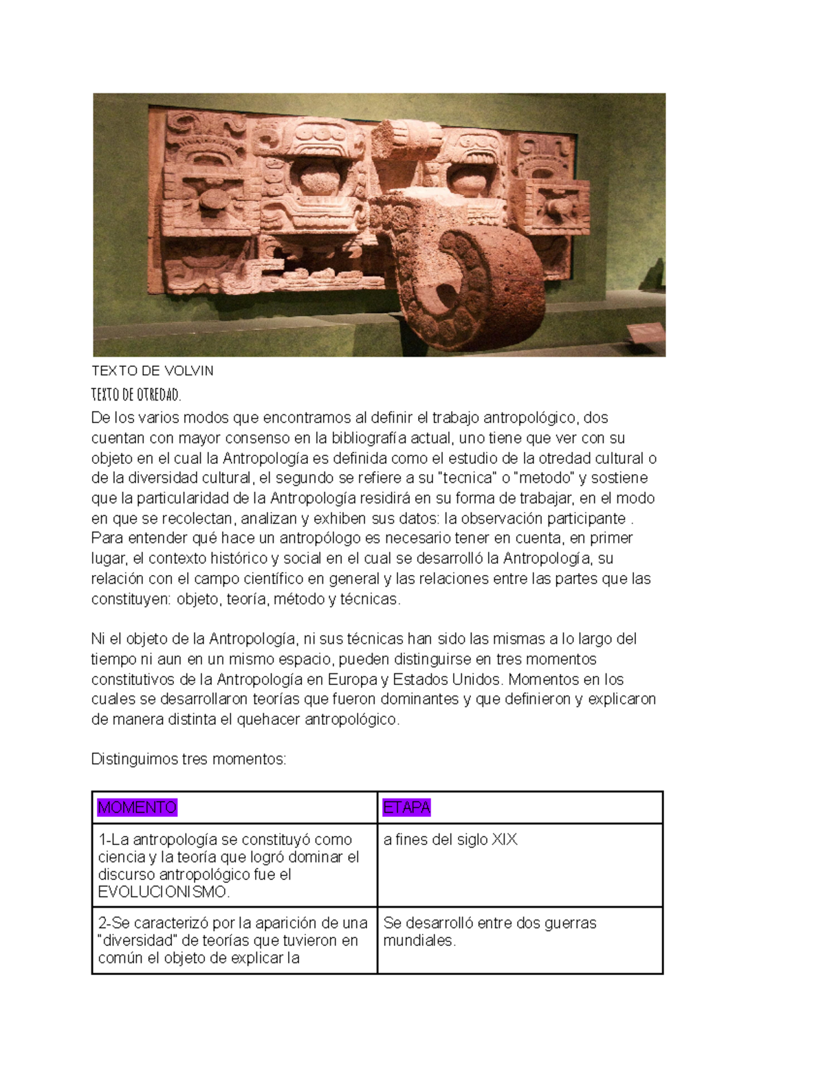 Resumen Gral textos de Antropologia - TEXTO DE VOLVIN texto de otredad ...