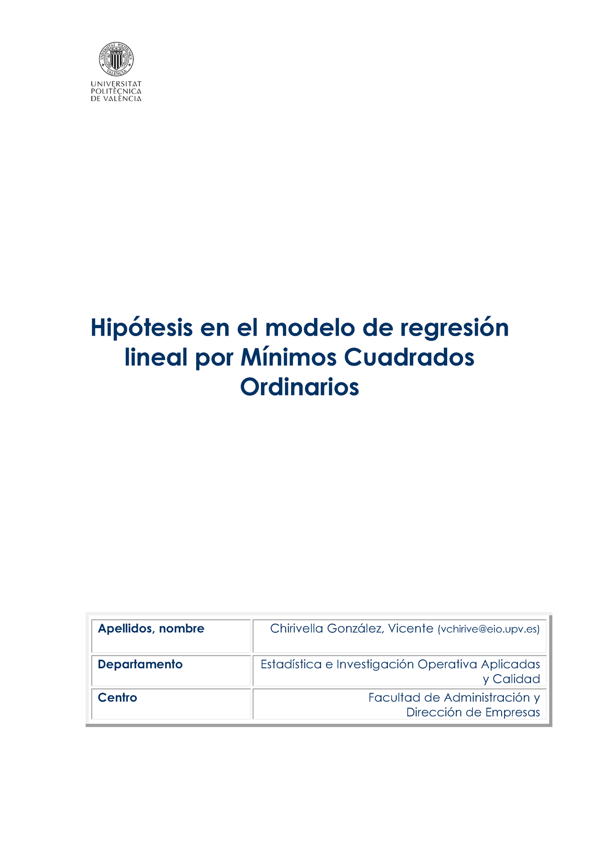 Hipótesis en el modelo de regresión lineal por Mínimos Cuadrados Ordinarios  - Hipótesis en el modelo - Studocu