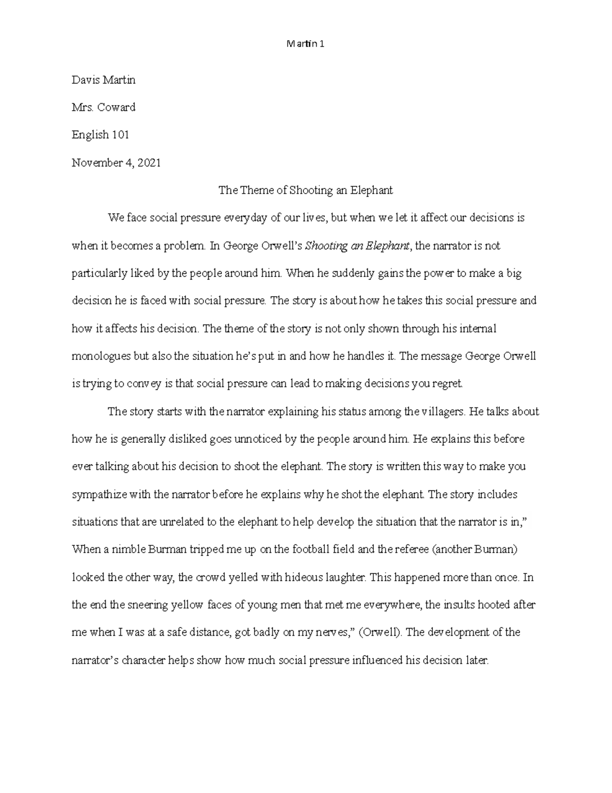 The Theme of Shooting an Elephant Martin 1 Davis Martin Mrs. Coward