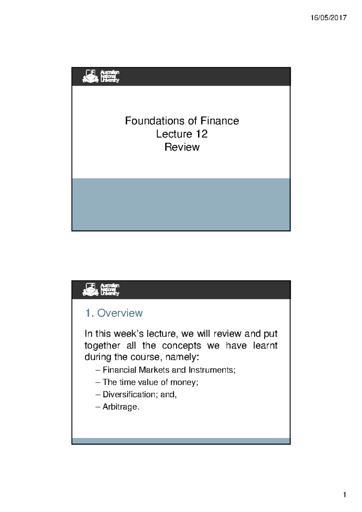 Lecture 12 - 16/05/2017 Foundations of Finance Lecture 12 Review 1 ...