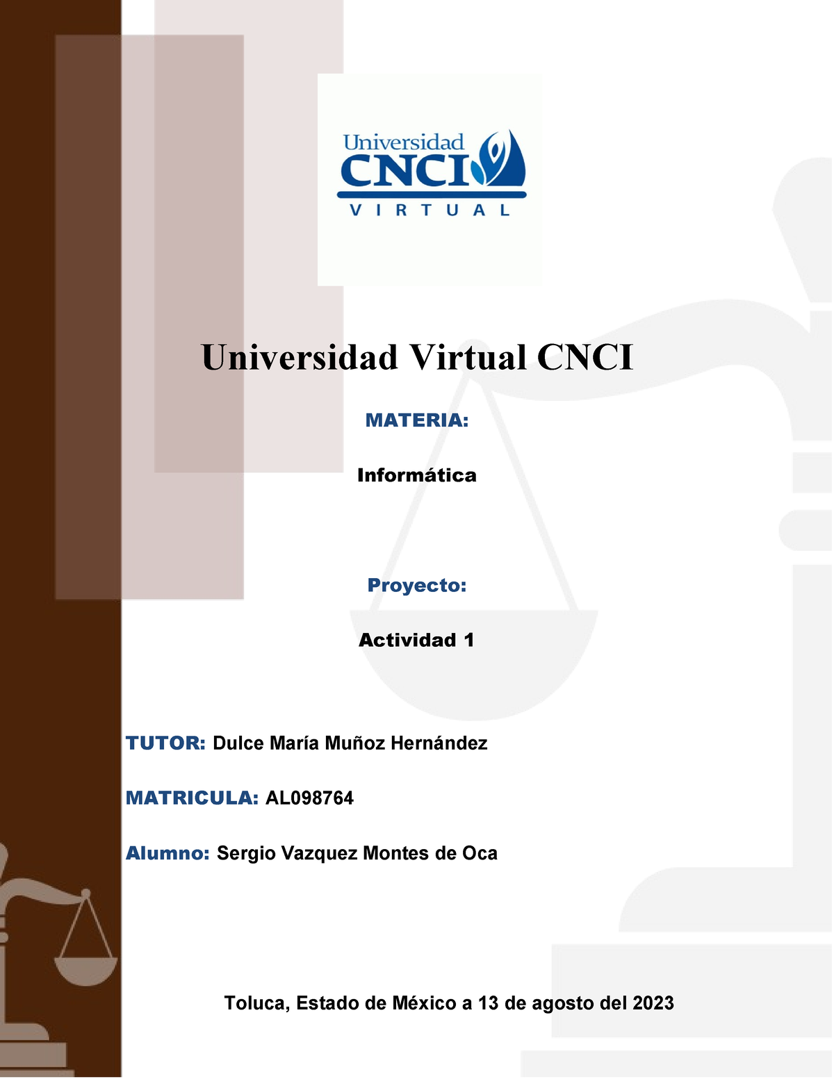 Actividad - Universidad Virtual CNCI MATERIA: Informática Proyecto ...