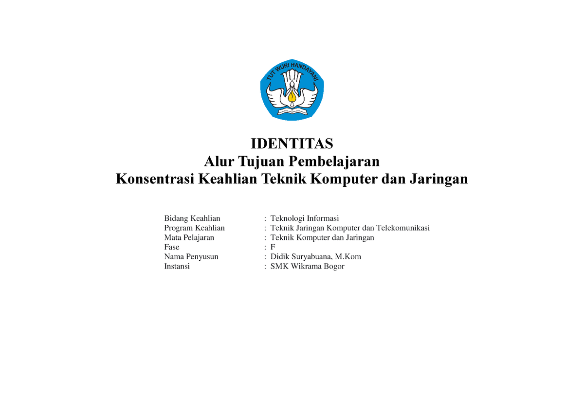 SMK.F.TKJ - PKK - IDENTITAS Alur Tujuan Pembelajaran Konsentrasi ...