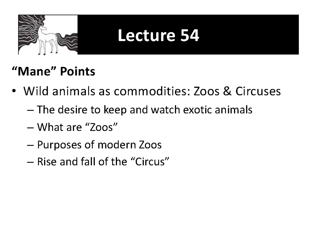 Lecture 54 Commodification of Animals zoos circuses F20 Lecture 54