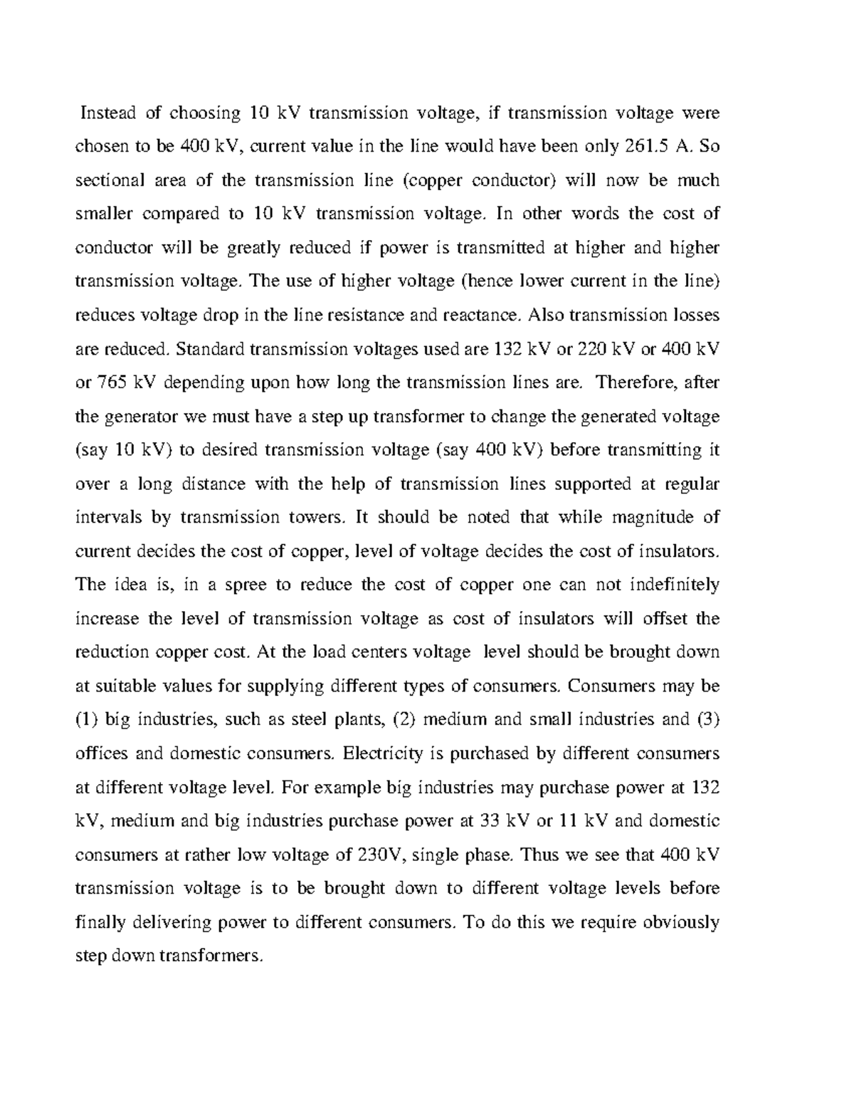 Distribution system Instead of choosing 10 kV transmission voltage