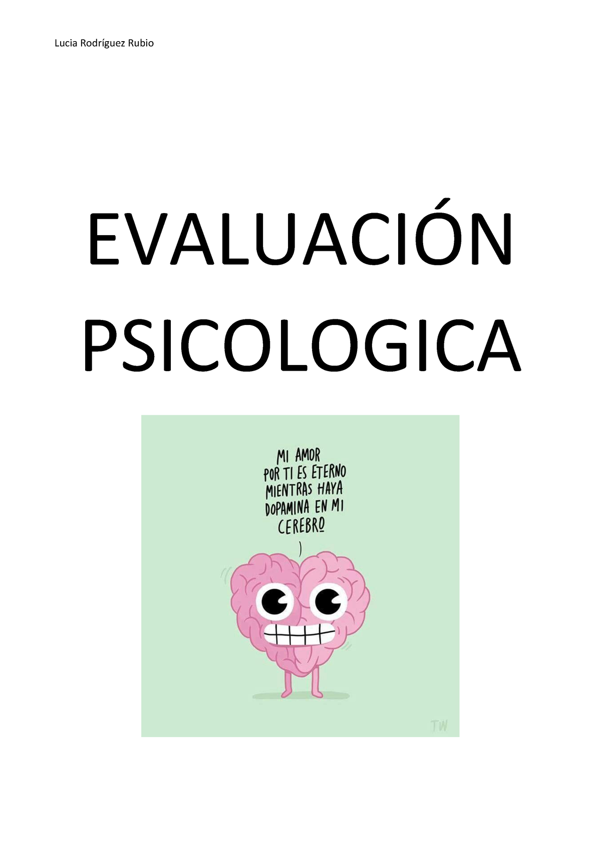 EV Parcial Final - Apuntes Evaluacion Psicologica, Grupo B - EVALUACI”N ...