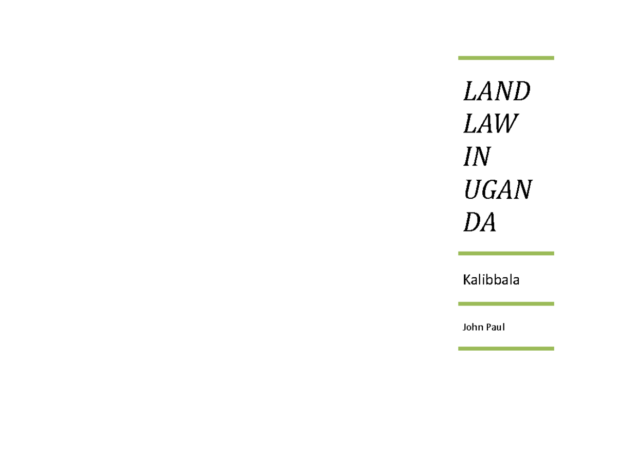 Land lawkalibbala land law notes LAND LAW IN UGAN DA Kalibbala