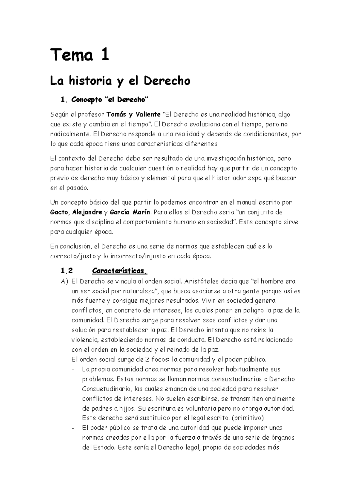 Tema 1 - Apuntes 1 - Tema 1 La Historia Y El Derecho 1. Concepto “el ...