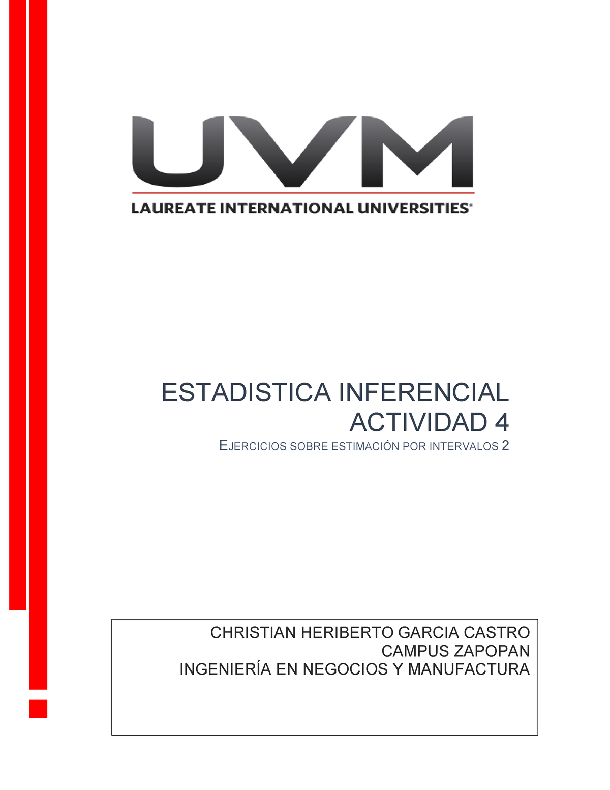 A4 Ejercicios Sobre EstimaciÓn Por Intervalos Estadistica Inferencial