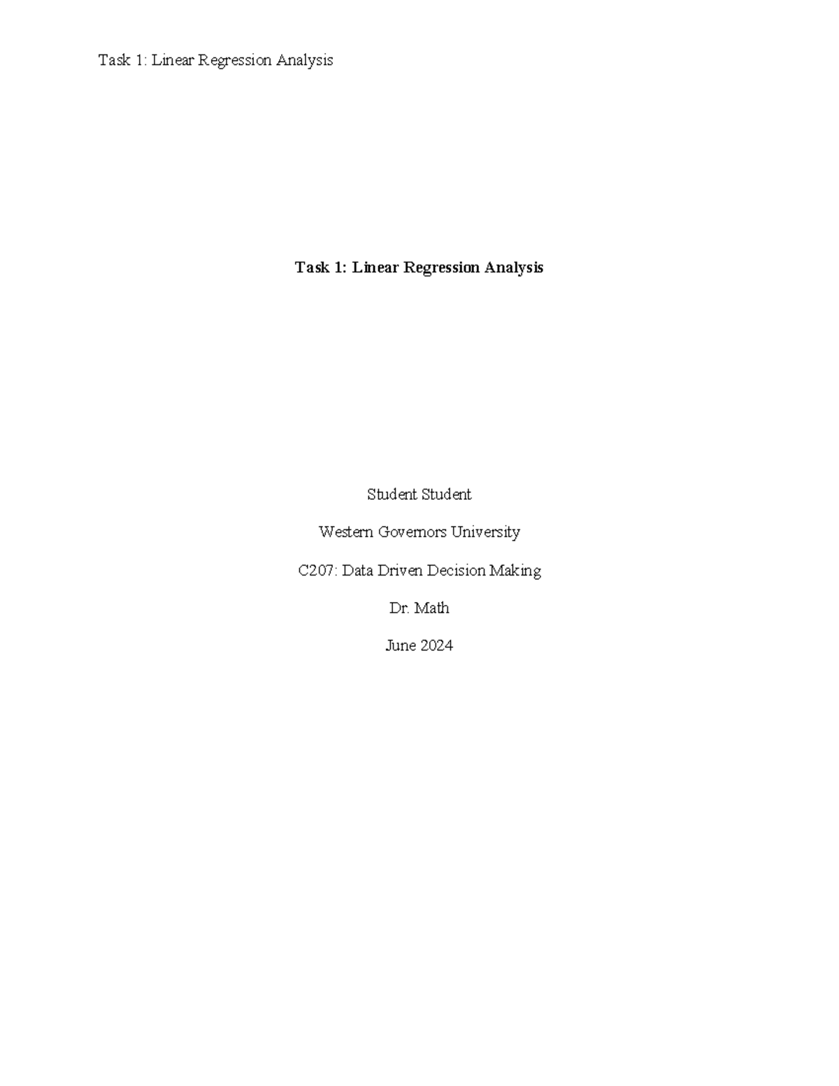 C207 Task 1 : Pass, No Edits - Task 1: Linear Regression Analysis ...