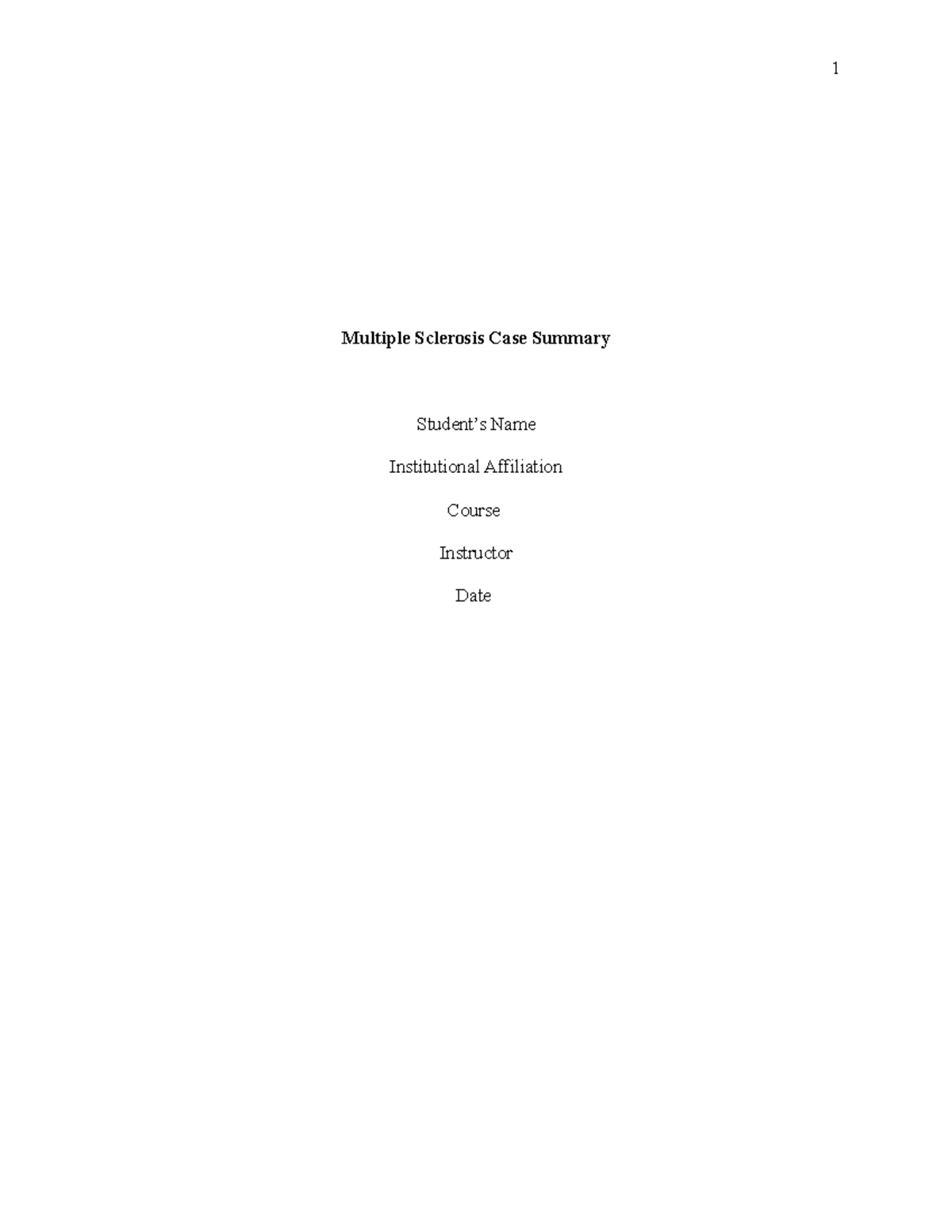 493921 - case study - Multiple Sclerosis Case Summary Student’s Name ...