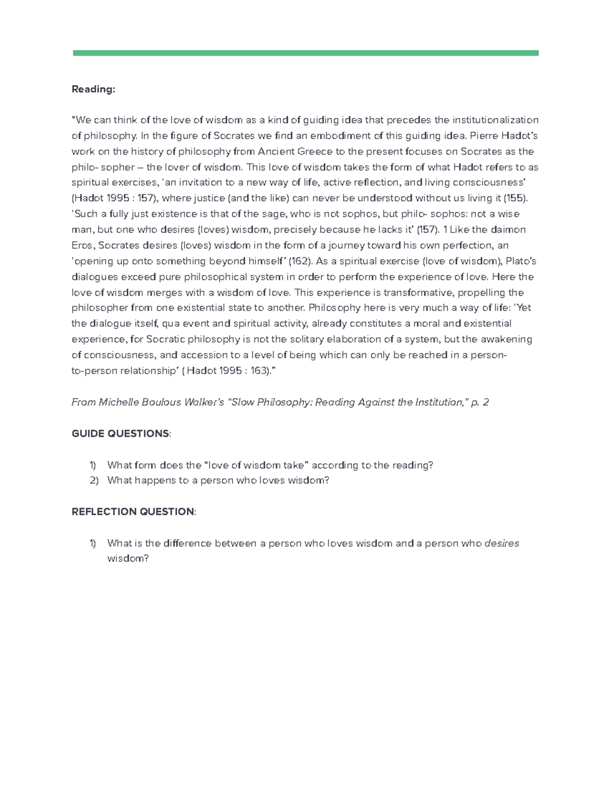 Formative Assessment - What is Philosophy - Reading: “We can think of ...