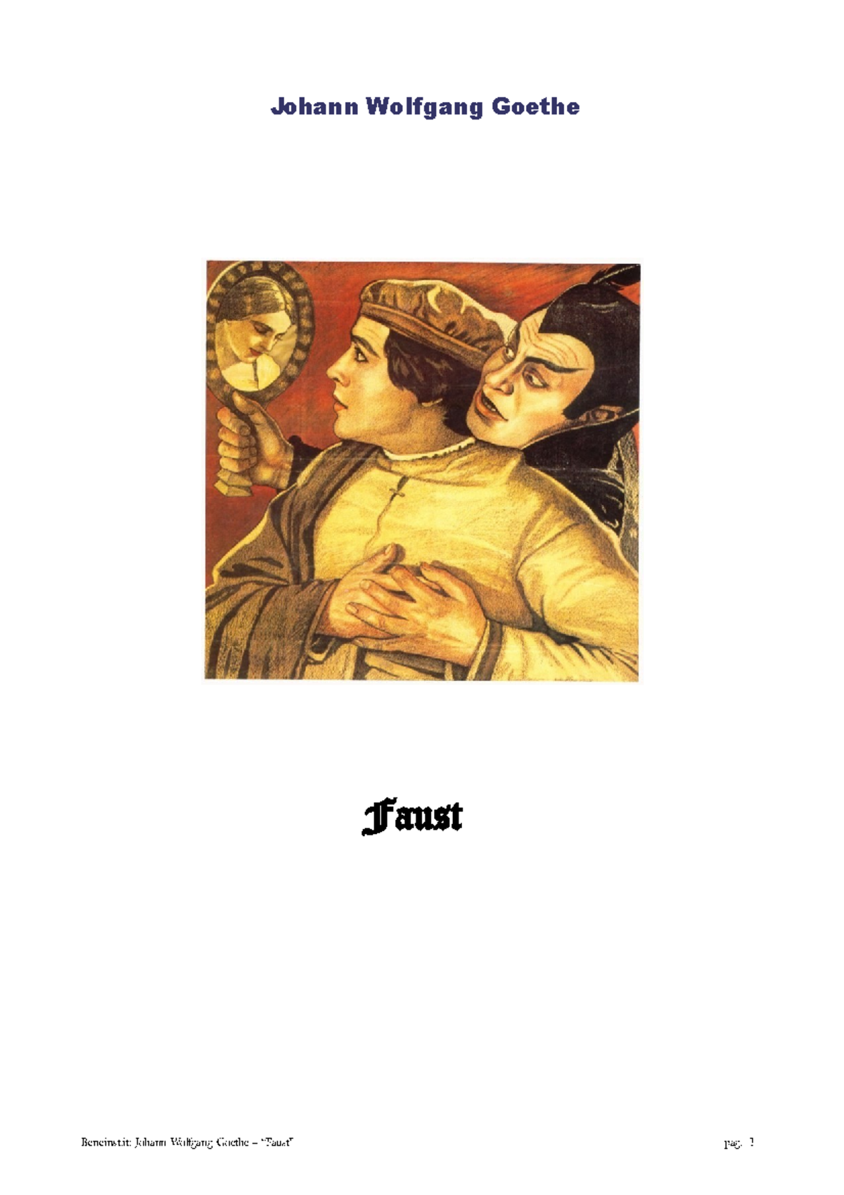J W Goethe - Faust - Johann Wolfgang Goethe Faust PERSONAGGI FAUST ...