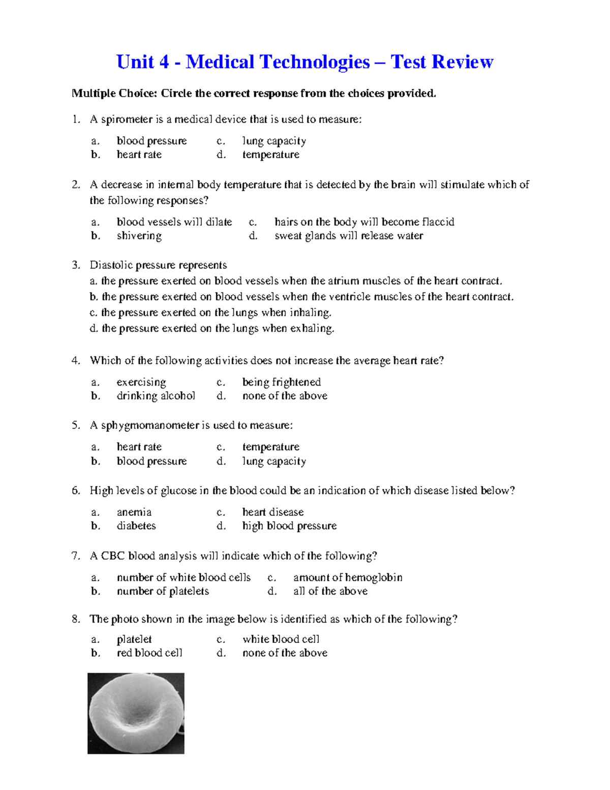 Unit 4 Test Review srthsrthrsth Unit 4 Medical Technologies