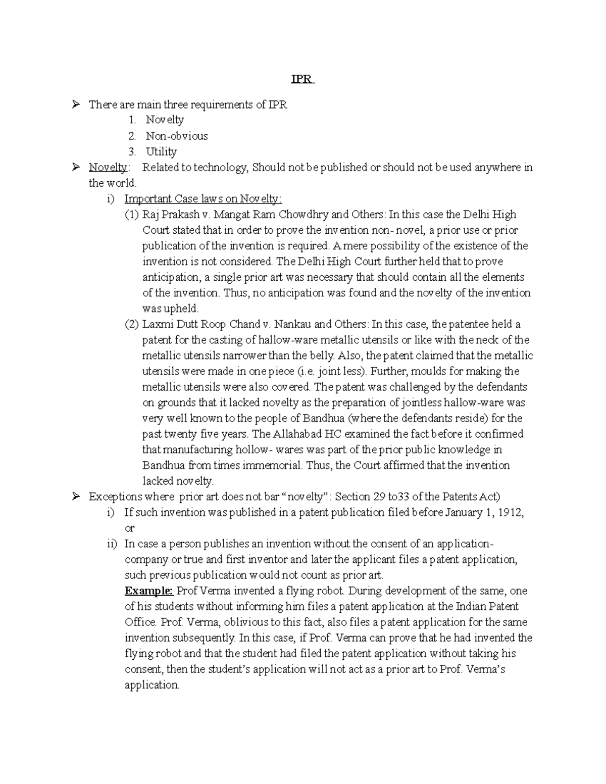 IPR Important case laws IPR There are main three requirements of IPR 1. Novelty 2. Nonobvious