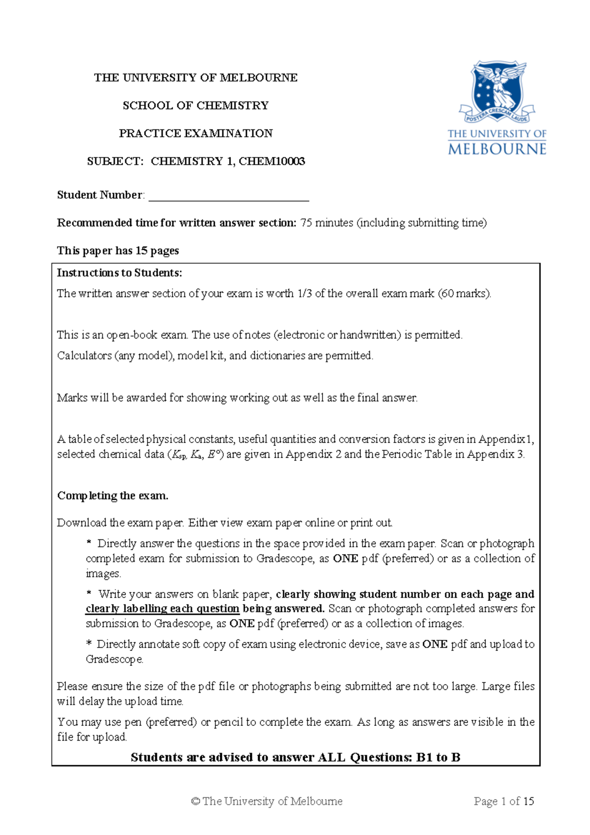 CHEM10003 Practice Exam1 THE UNIVERSITY OF MELBOURNE SCHOOL OF