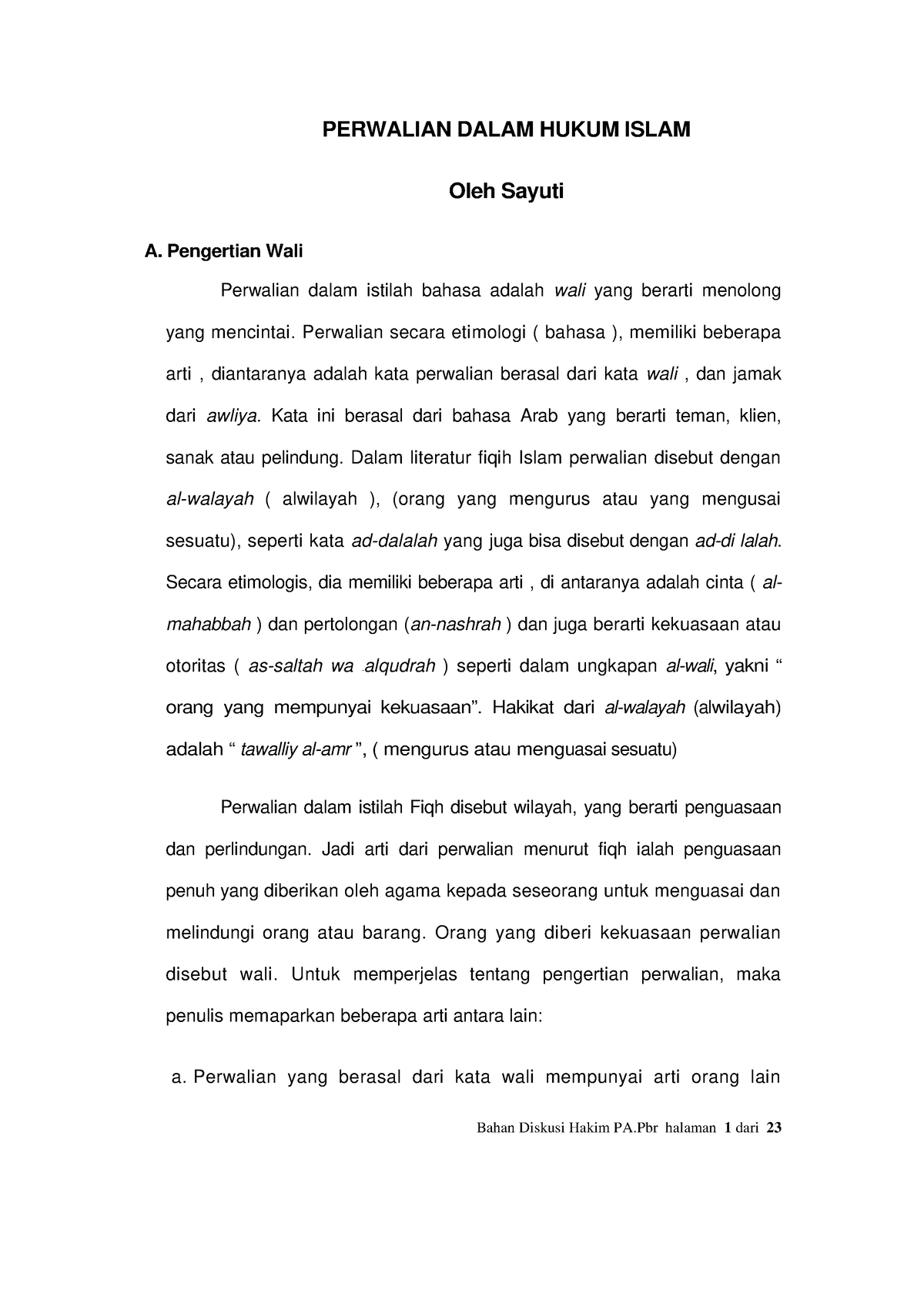 Makalah Sayuti. Perwalian - PERWALIAN DALAM HUKUM ISLAM Oleh Sayuti A ...