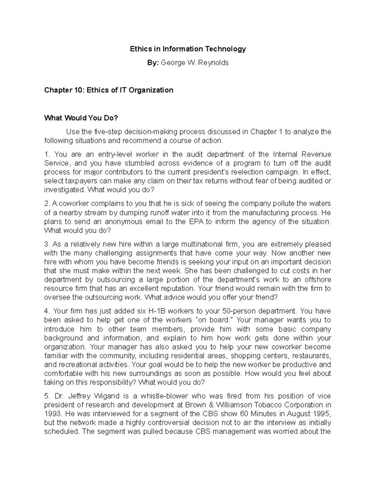 Ethics Of IT Organization What Would You Do And Cases Ethics In