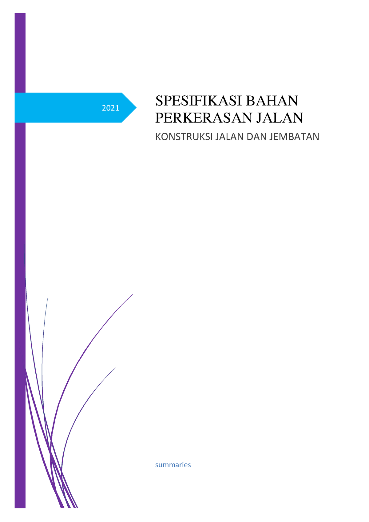 Spesifikasi Bahan Perkerasan Jalan - 2021 SPESIFIKASI BAHAN PERKERASAN ...