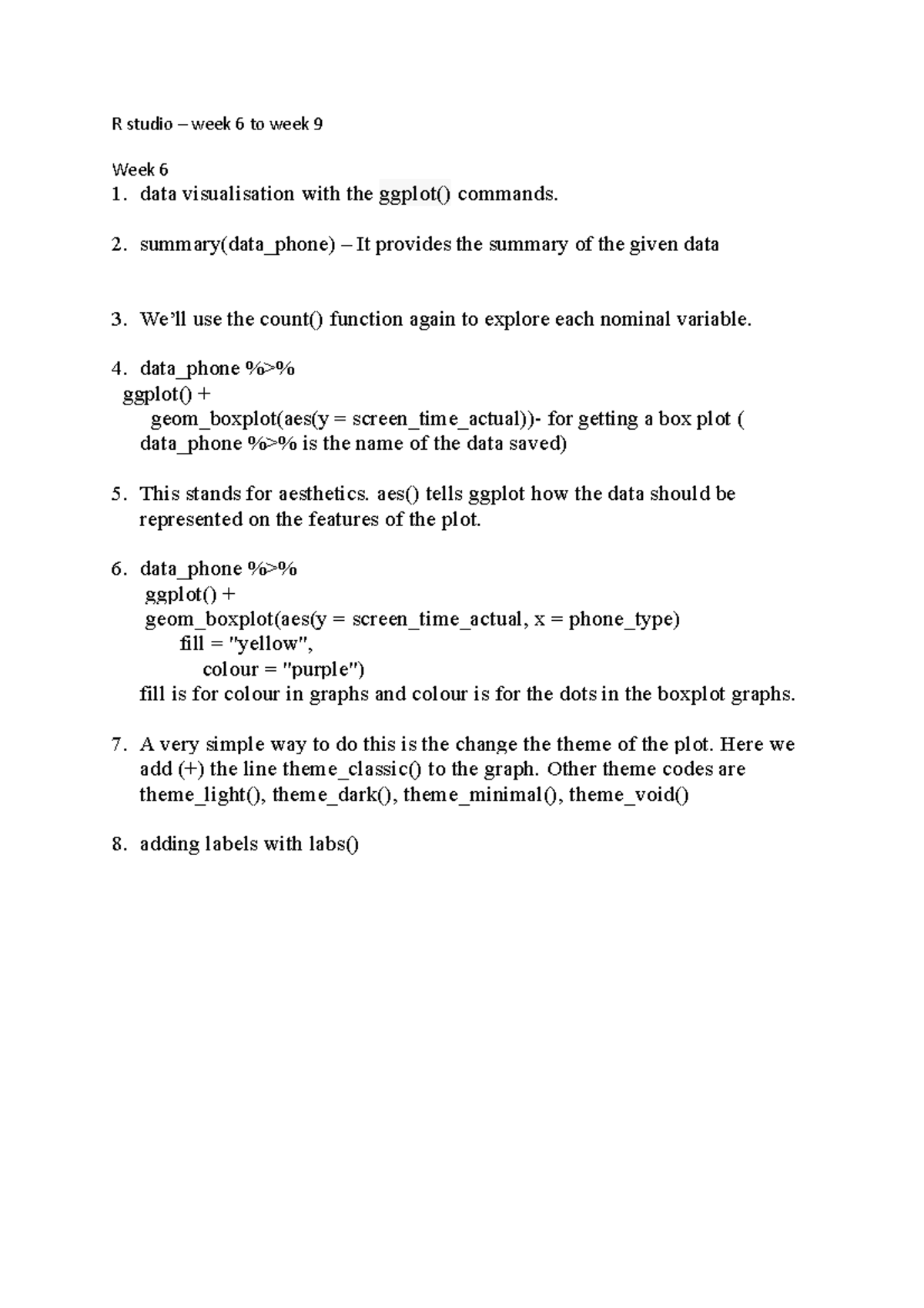 R studio week6-9 - R studio – week 6 to week 9 Week 6 1. data ...
