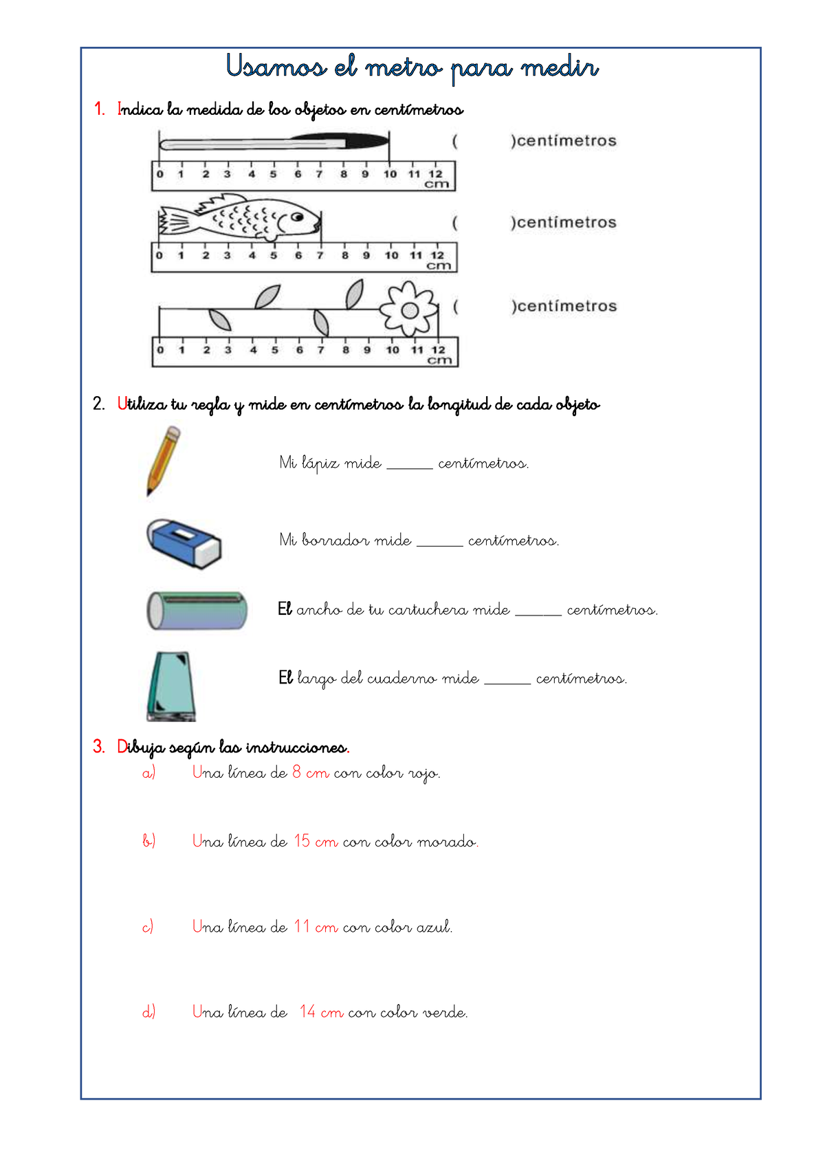 Ficha Matemática 16 Ejercicios Sobre Medidas De Longitud Indica La Medida De Los Objetos En