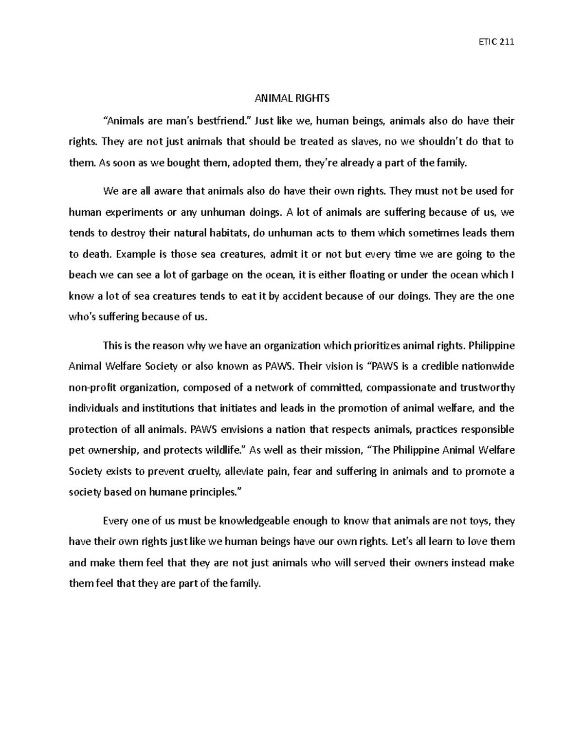 Animal Rights - assignment - ETIC 211 ANIMAL RIGHTS “Animals are man’s ...